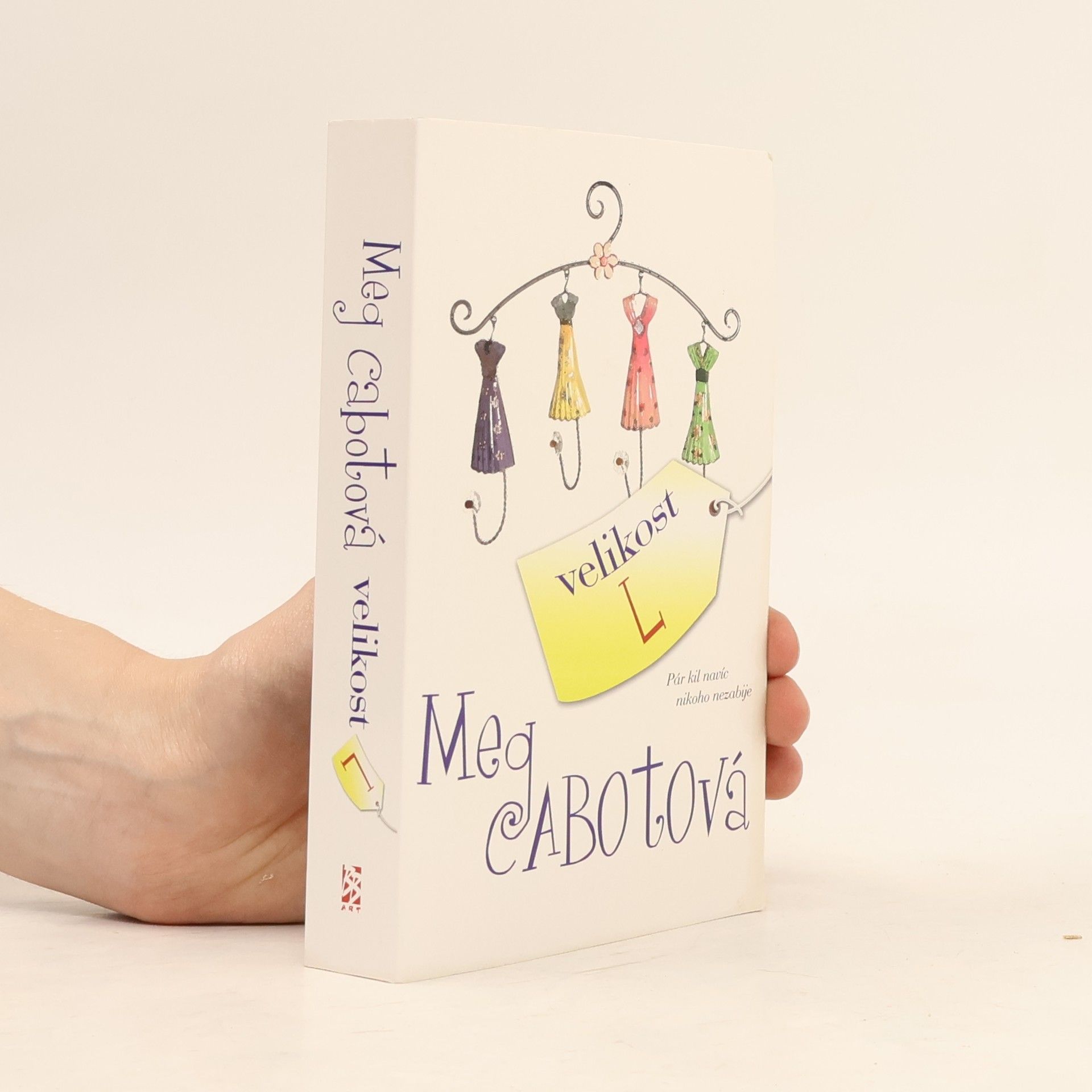 Meg Cabot Velikost L. Pár kil navíc nikoho nezabije