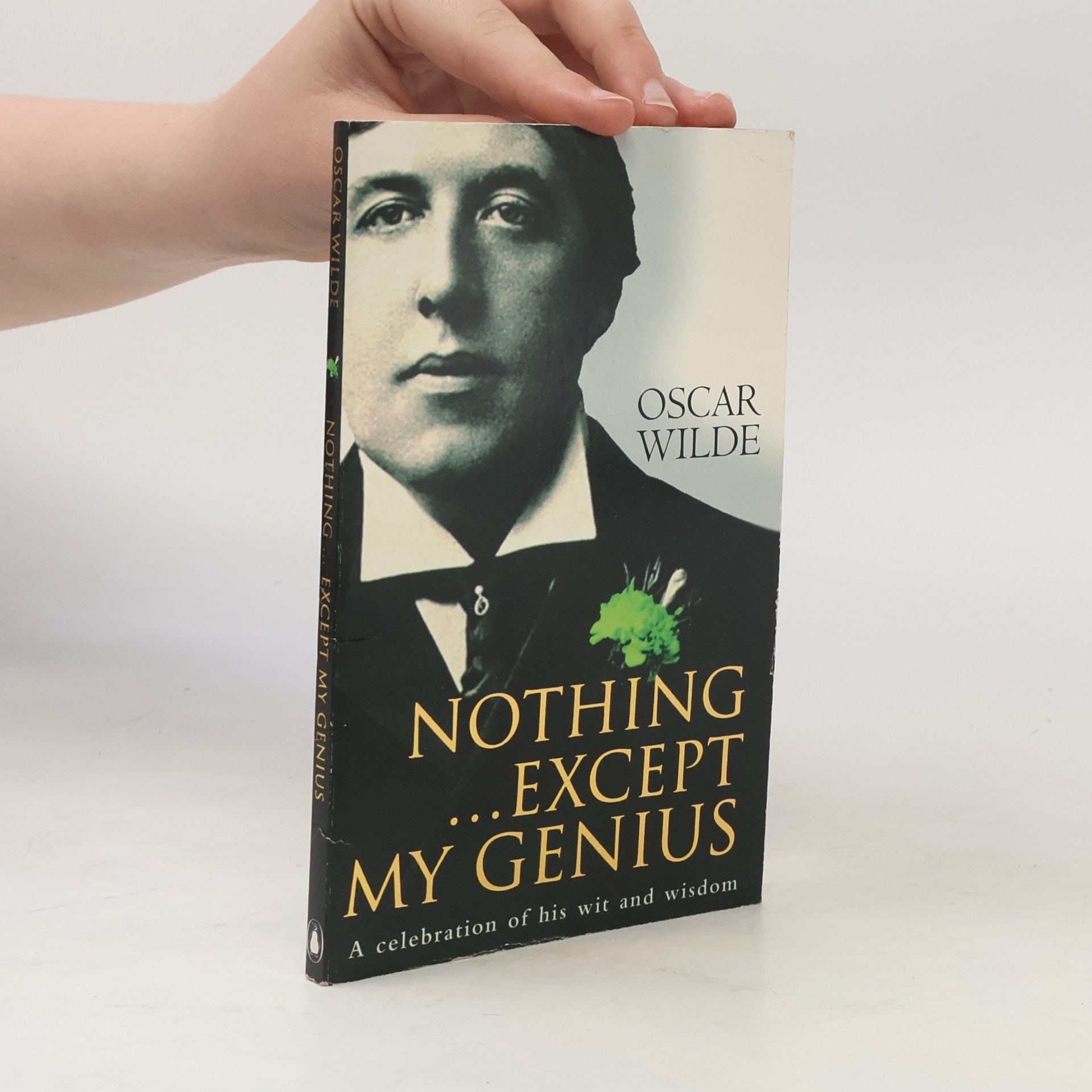 Oscar Wilde Nothing...Except My Genius