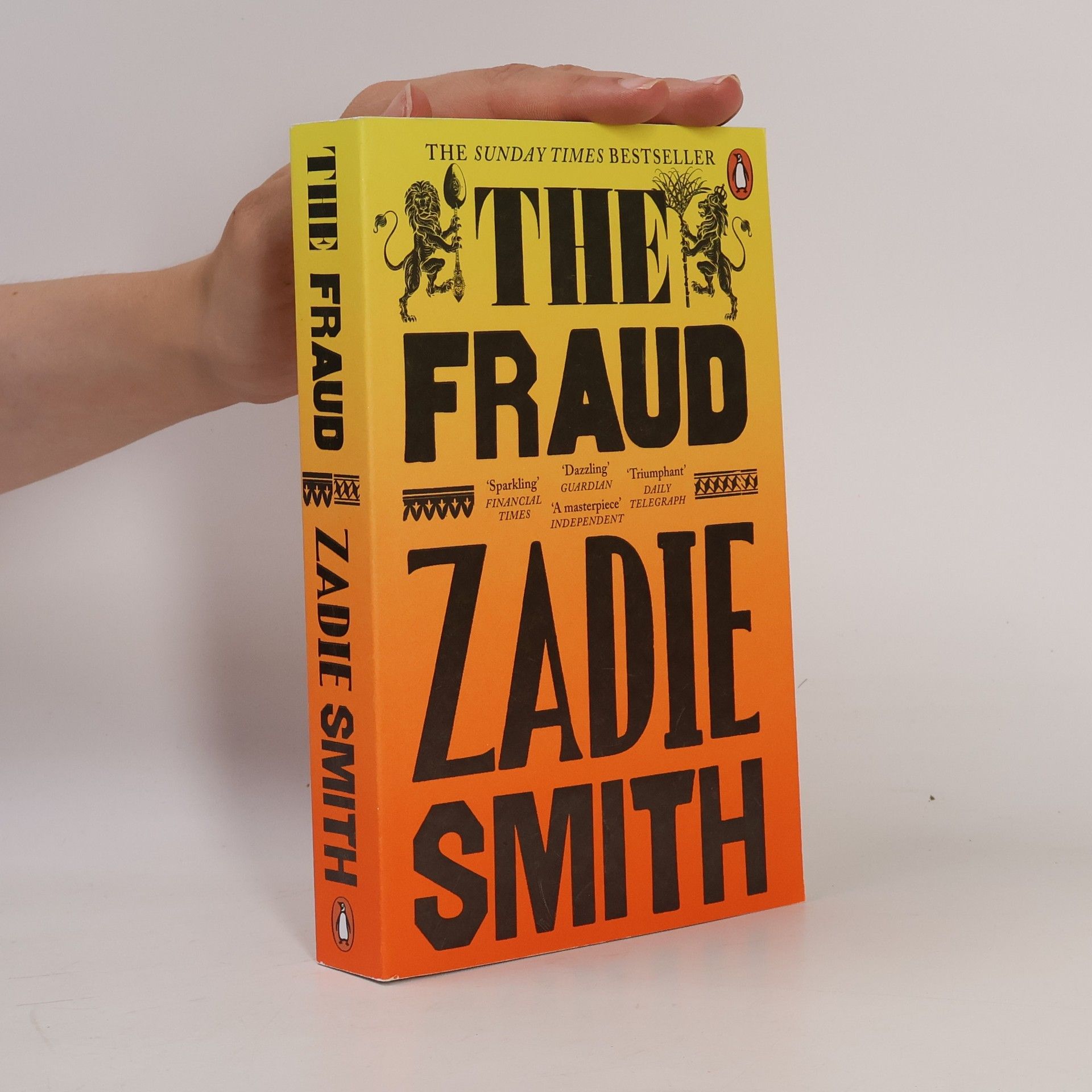 Zadie Smith The Fraud: The Instant Sunday Times Bestseller