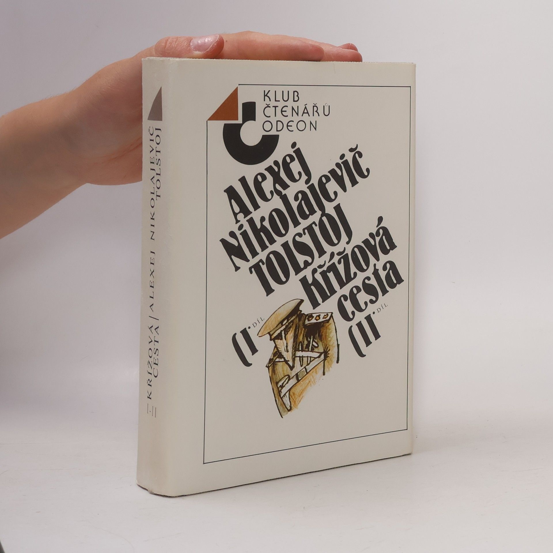 Alexei Nikolajewitsch Tolstoi Křížová cesta I.-II.