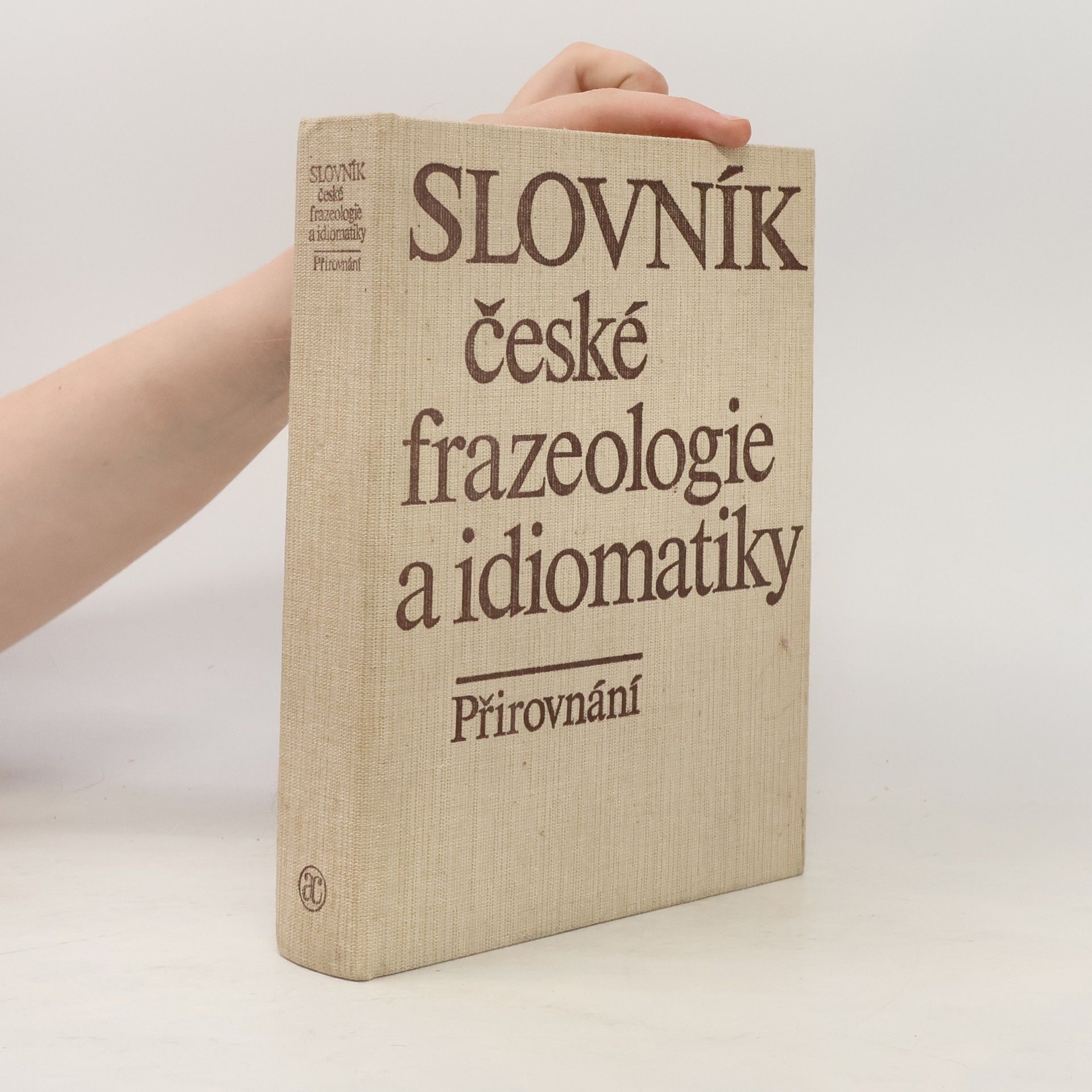 František Čermák (jazykovedec) Slovník české frazeologie a idiomatiky. Přirovnání