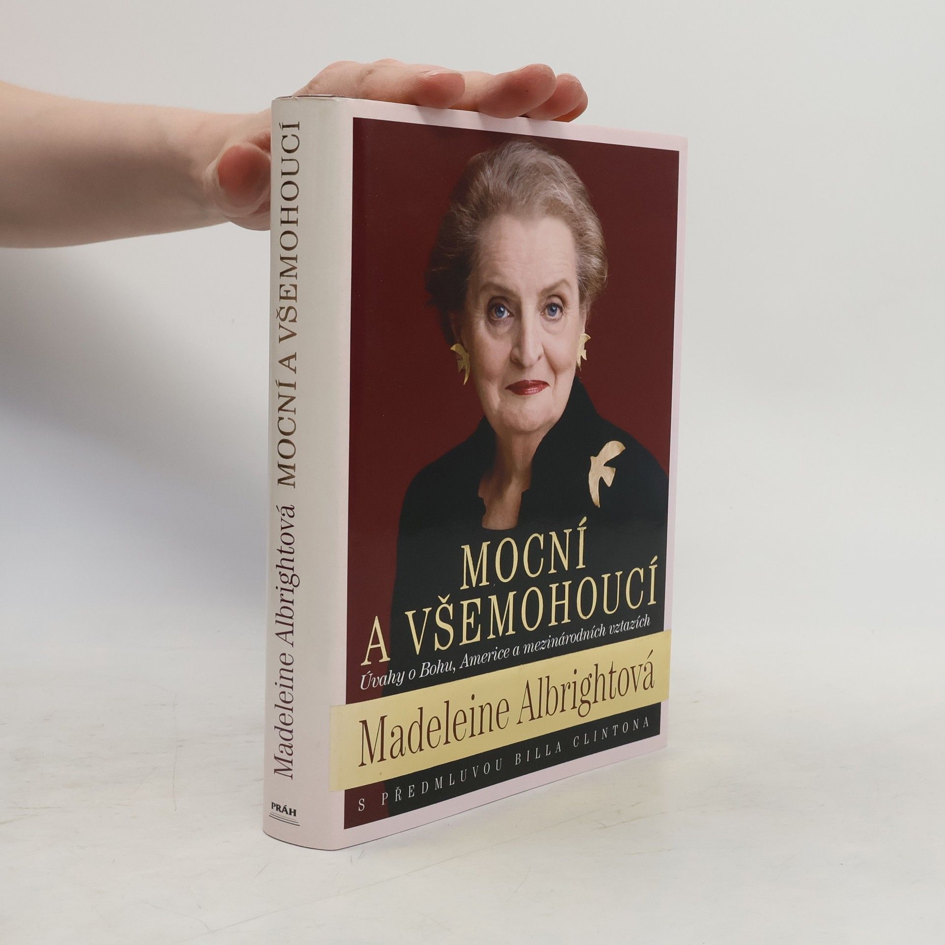 Madeleine Korbel Albright Mocní a všemohoucí