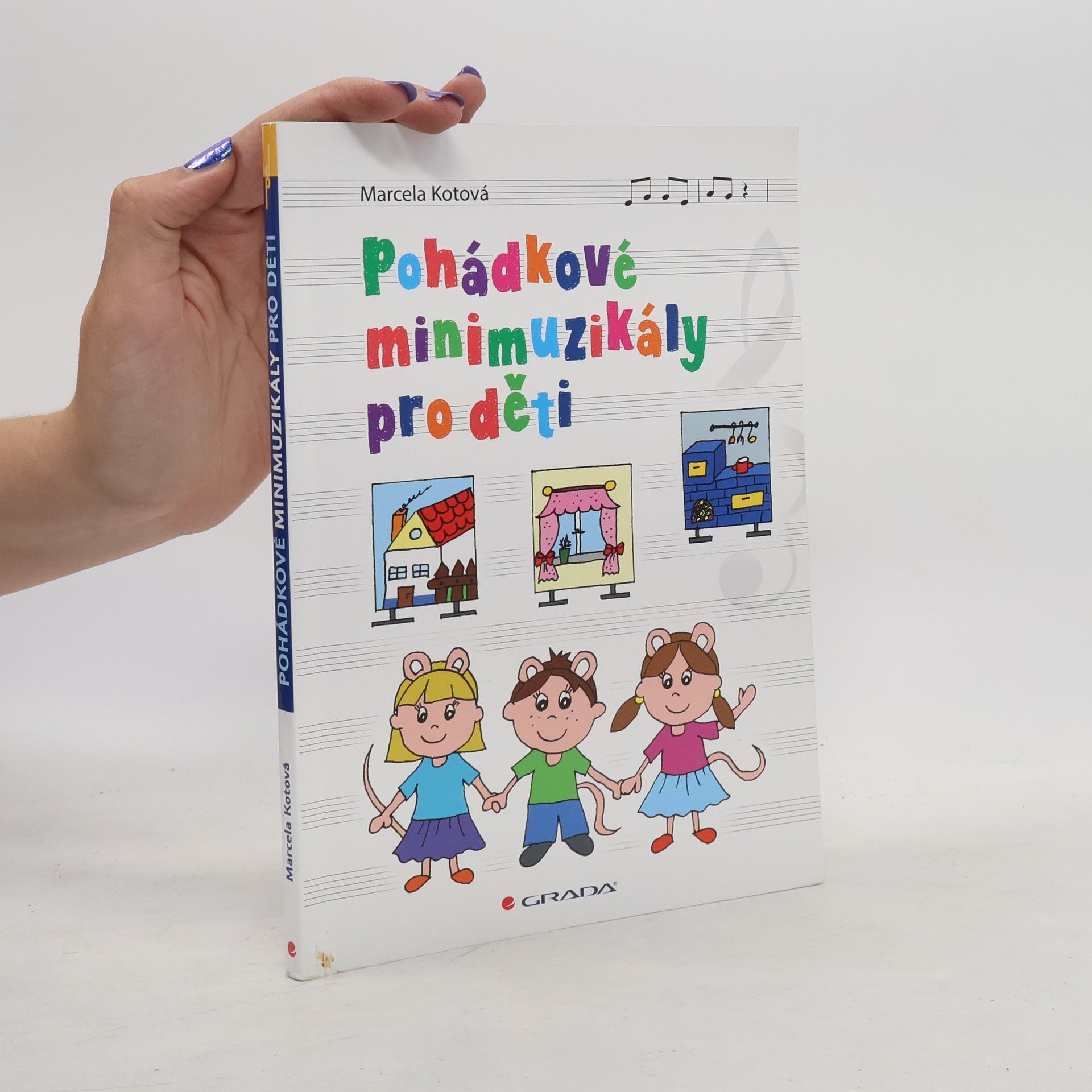 Marcela Kotová Pohádkové minimuzikály pro děti