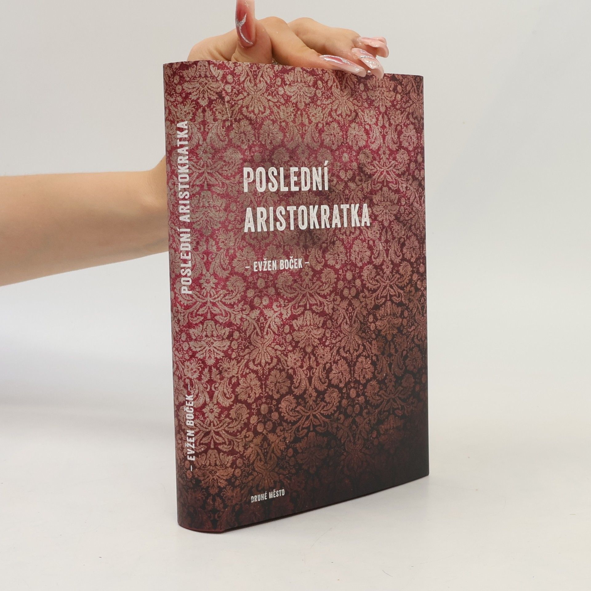 Evžen Boček Poslední aristokratka