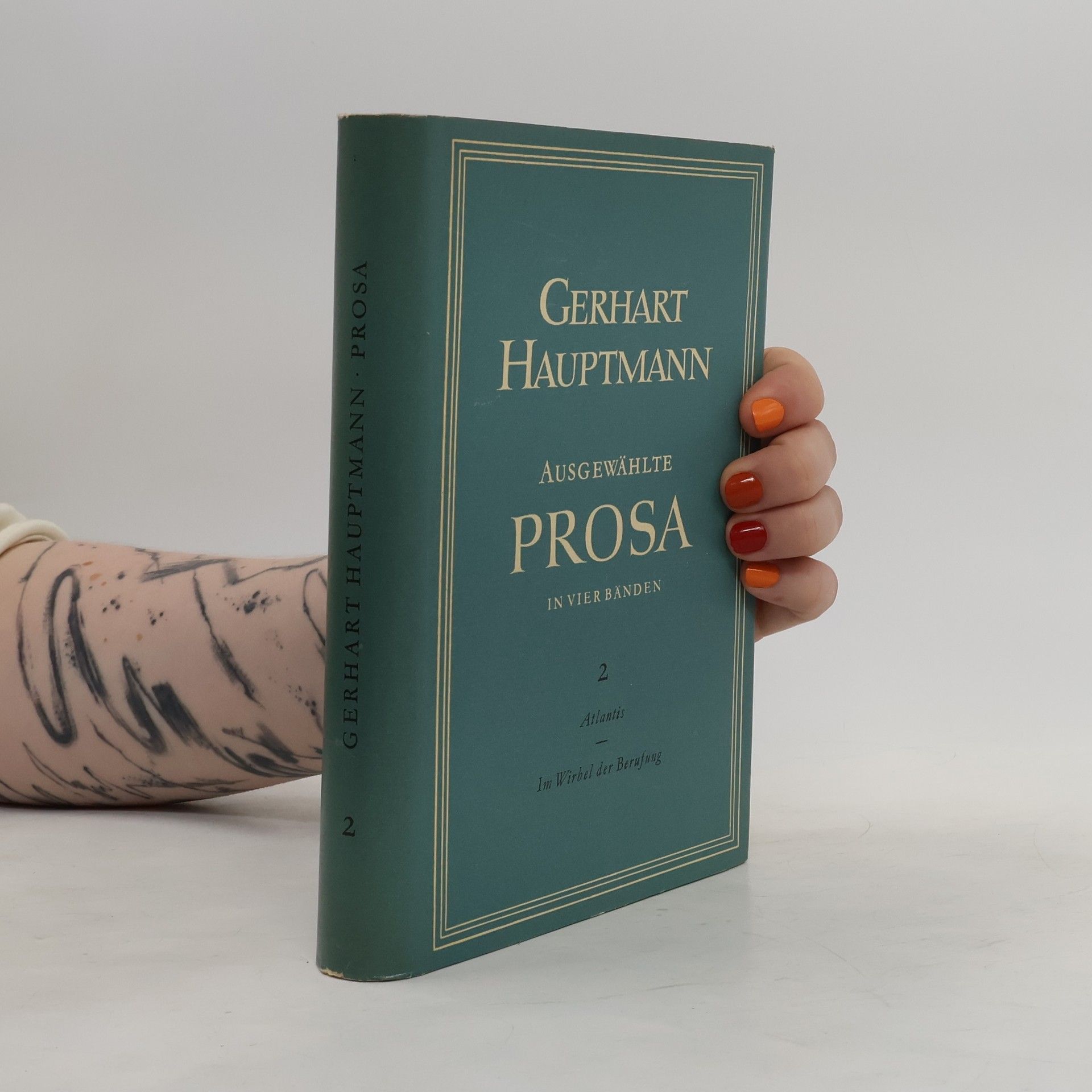 Gerhart Hauptmann Ausgewählte Prosa 2