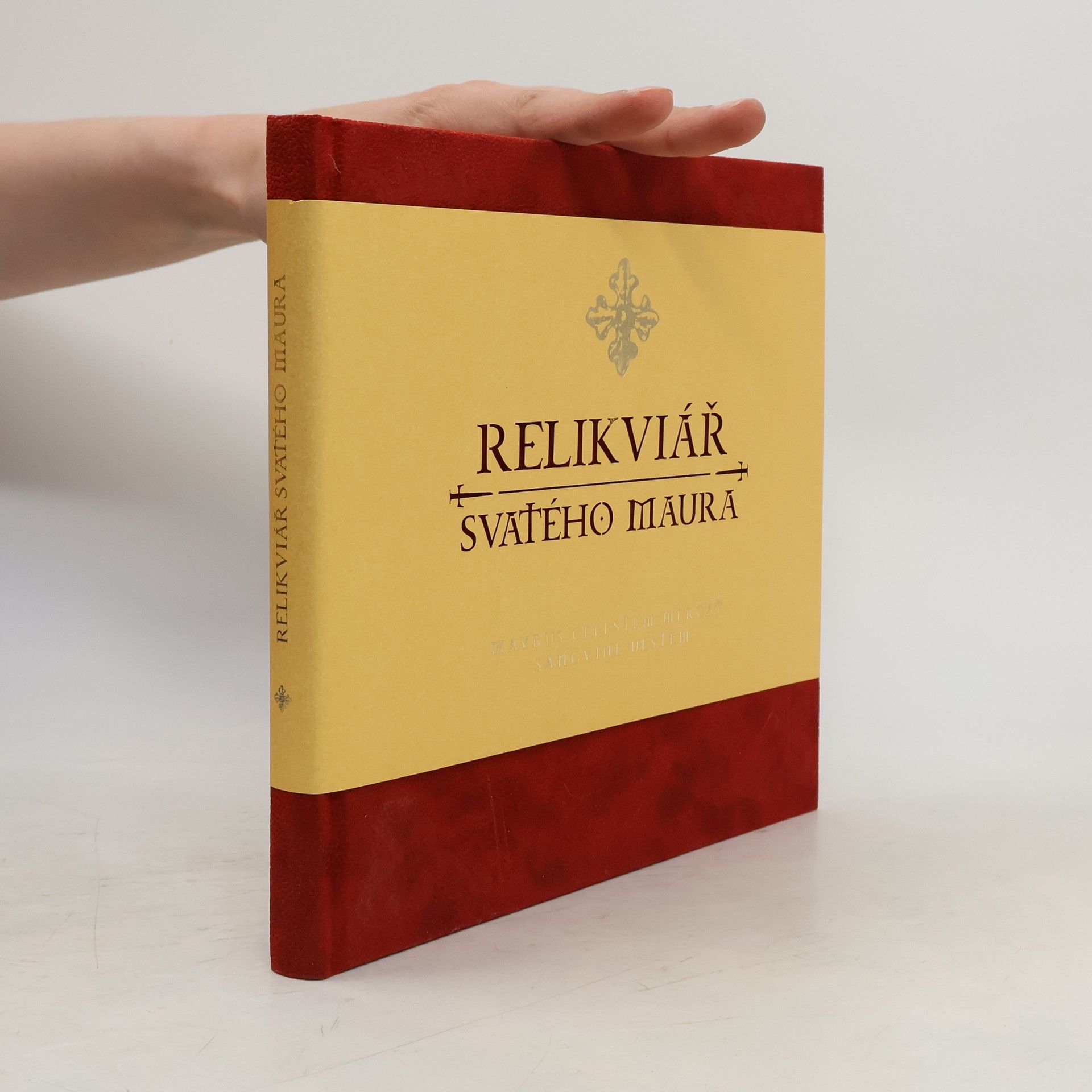 Daniela Staňková Relikviář svatého Maura