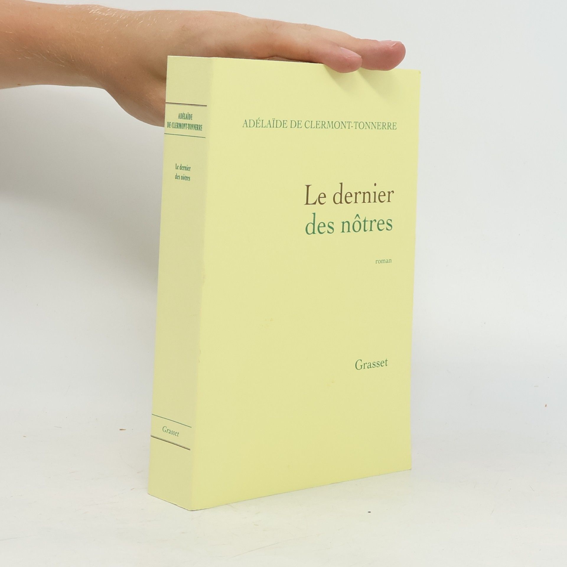Adélaïde de Clermont-Tonnerre Le dernier des nôtres