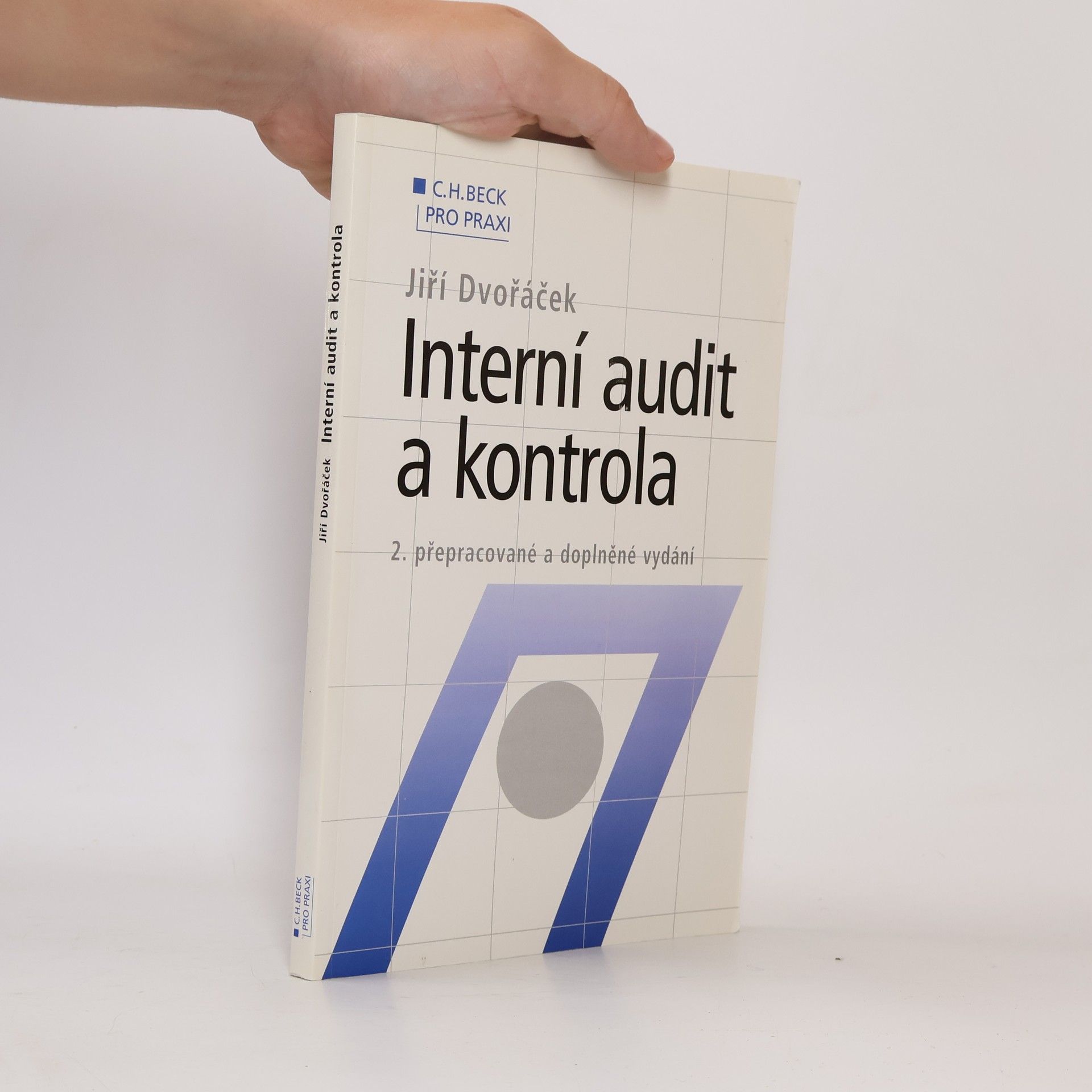 Jiří Dvořáček Interní audit a kontrola