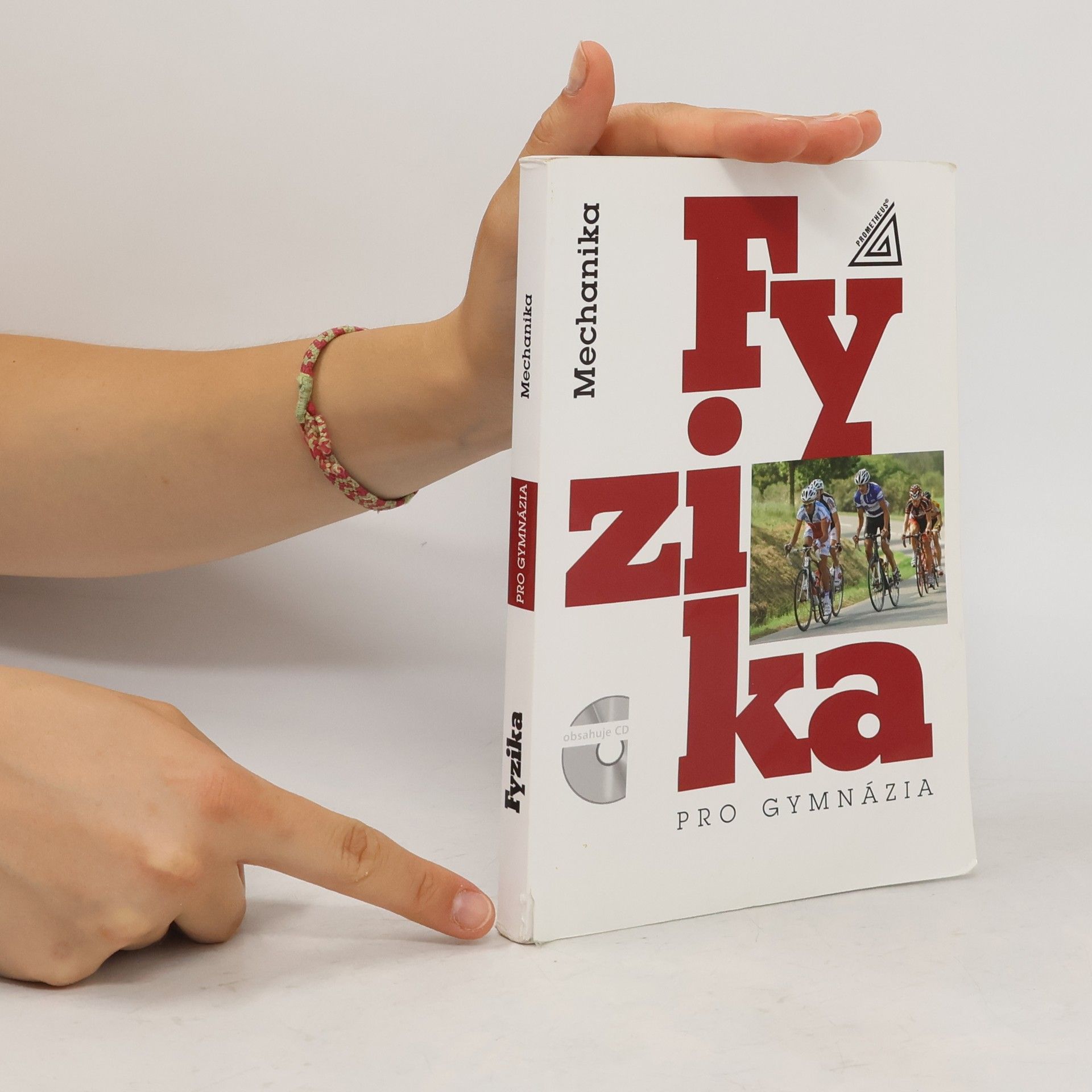 Autorenkollektiv Fyzika pro gymnázia. Mechanika