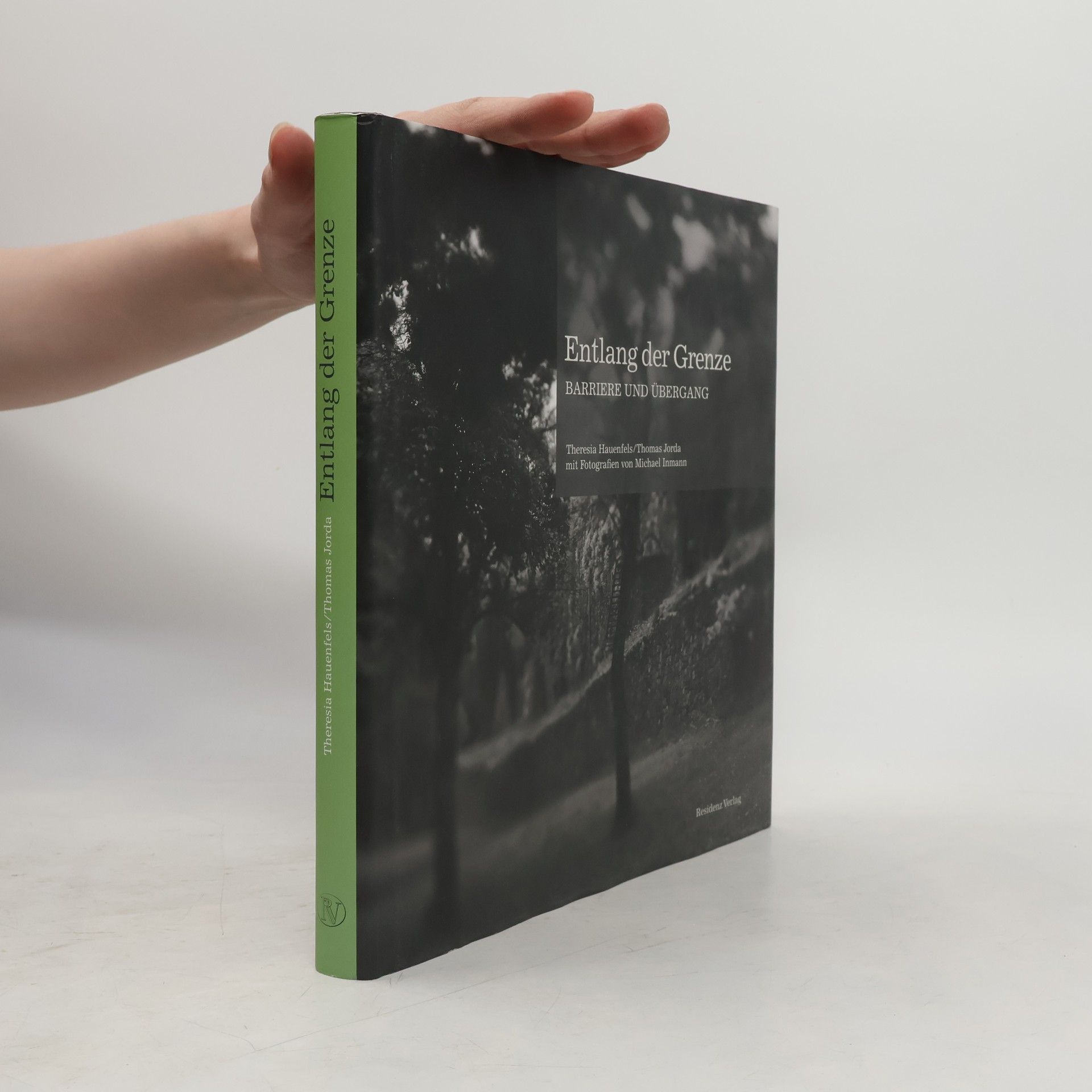 Theresia Hauenfels Entlang der Grenze