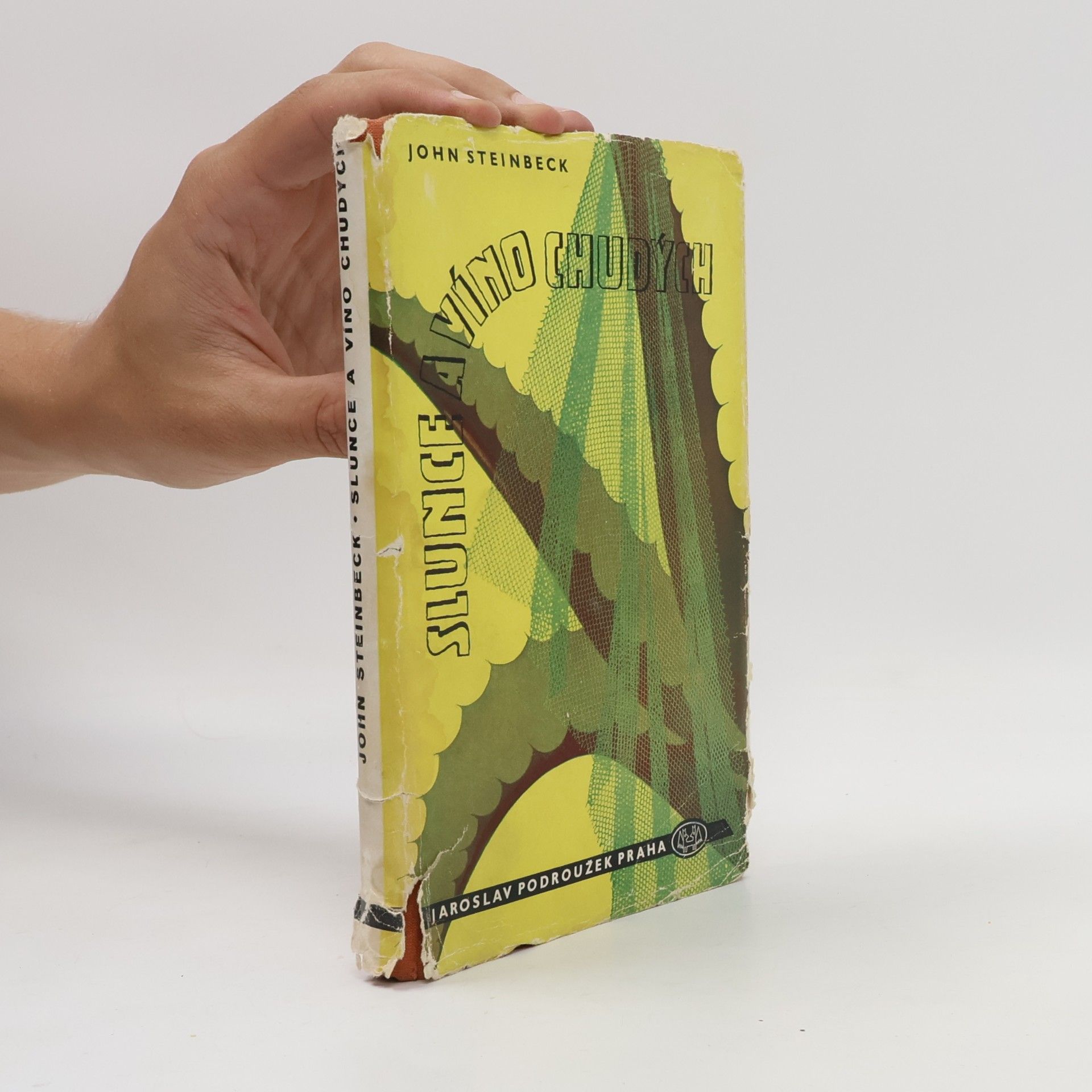 John Steinbeck Slunce a víno chudých