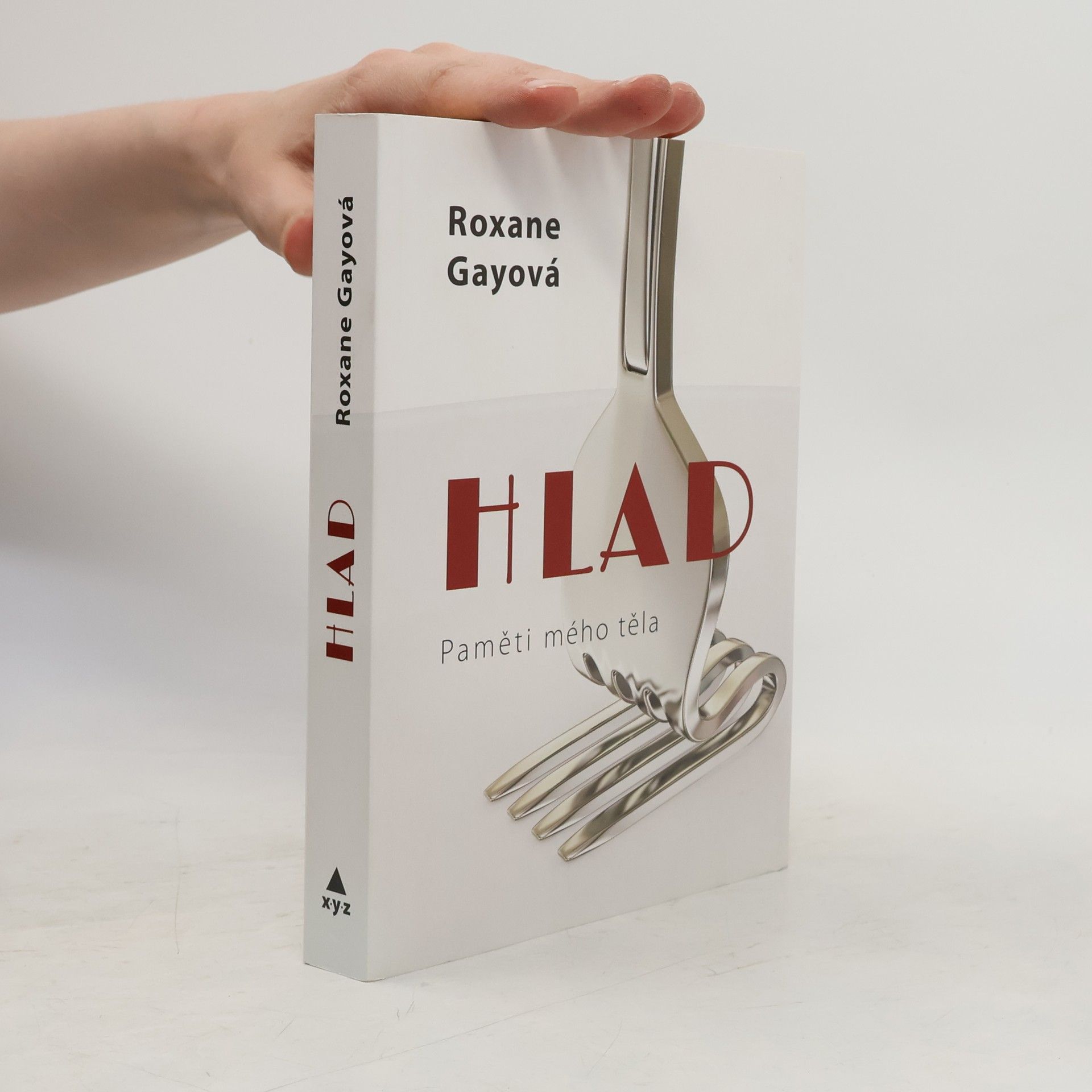 Roxane Gay Hlad : paměti mého těla