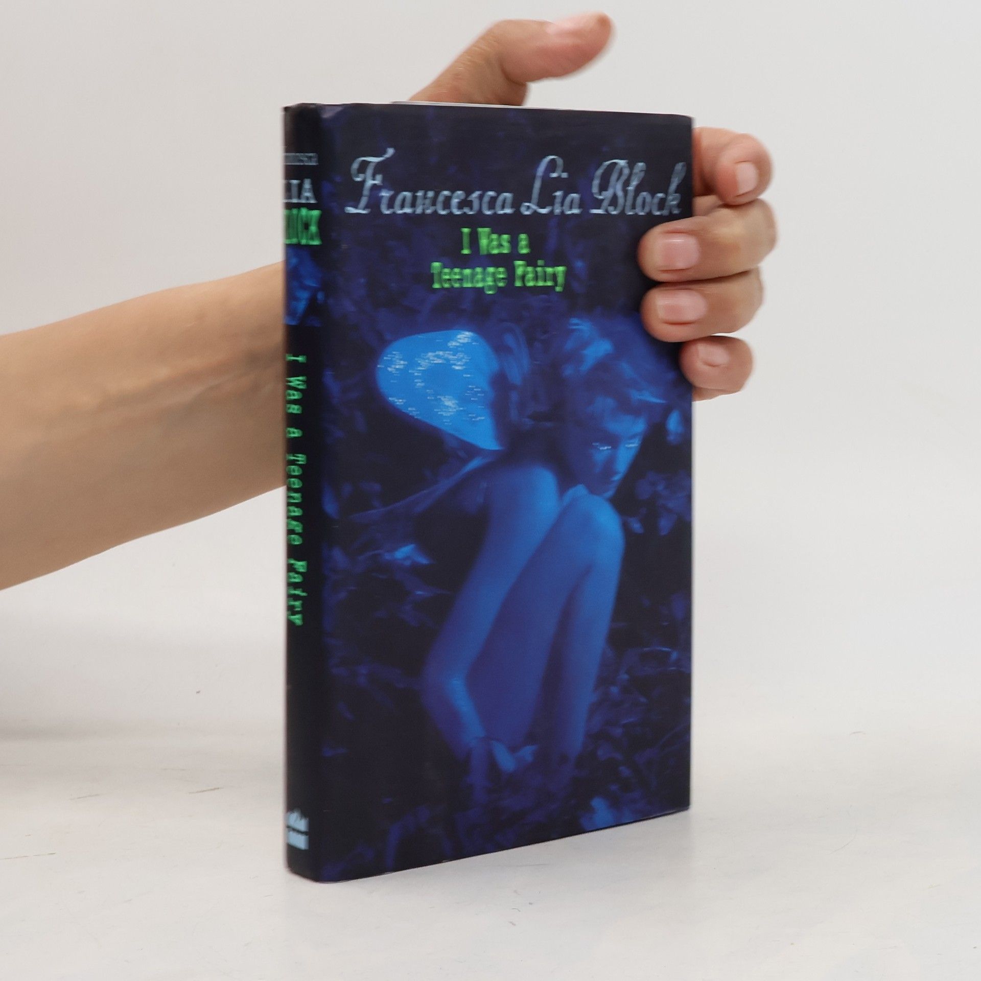 Francesca Lia Block I Was a Teenage Fairy