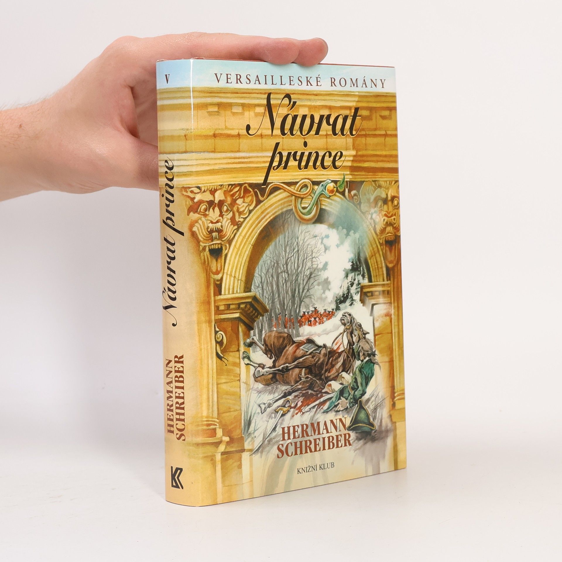 Versailleské romány. V, Návrat prince