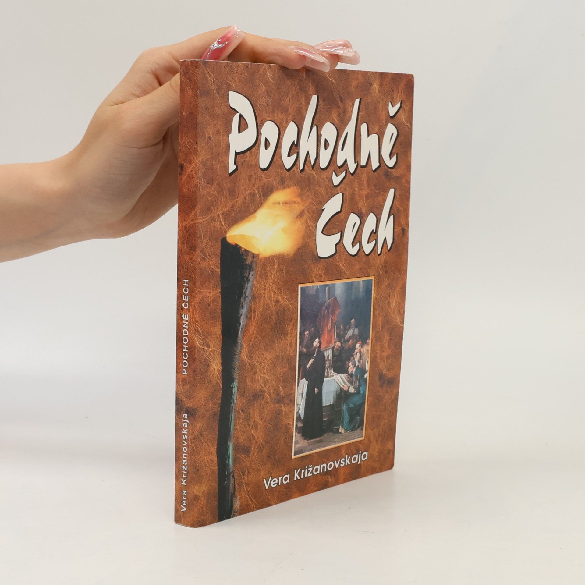 Vera Križanovskaja Pochodně Čech