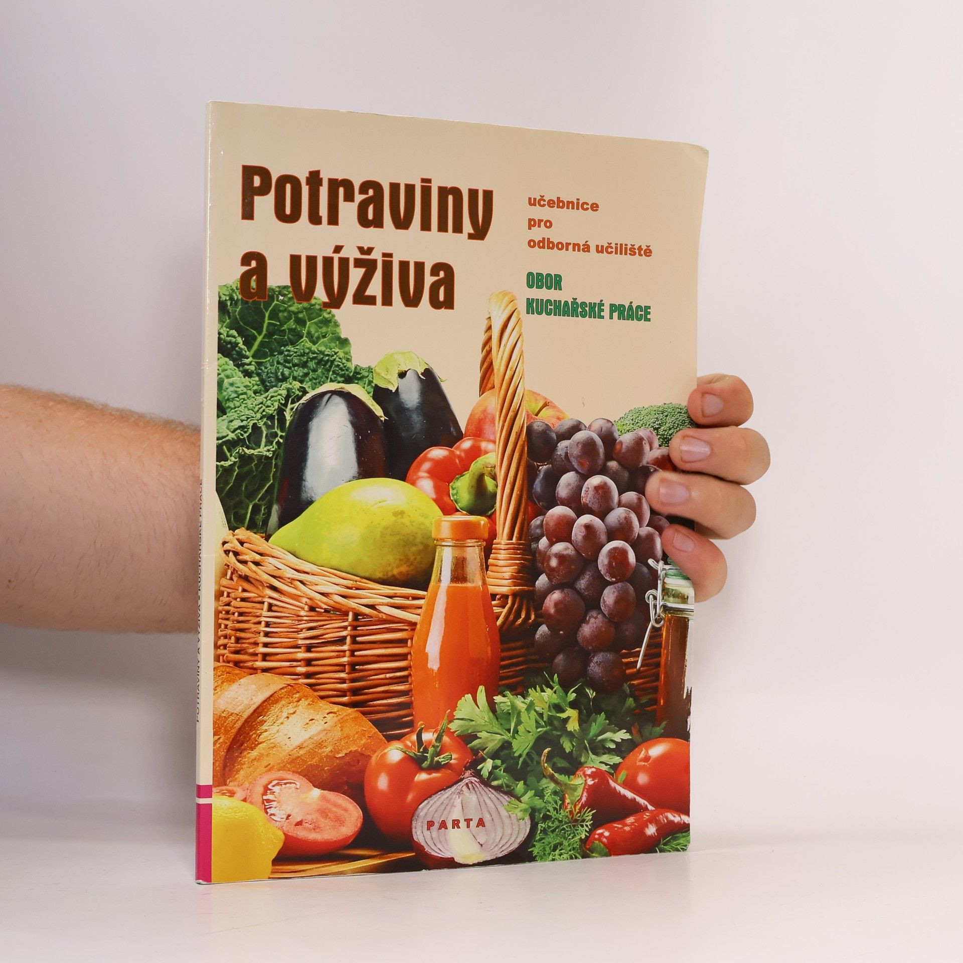 Marie Šebelová Potraviny a výživa : učebnice pro odborná učiliště : obor Kuchařské práce