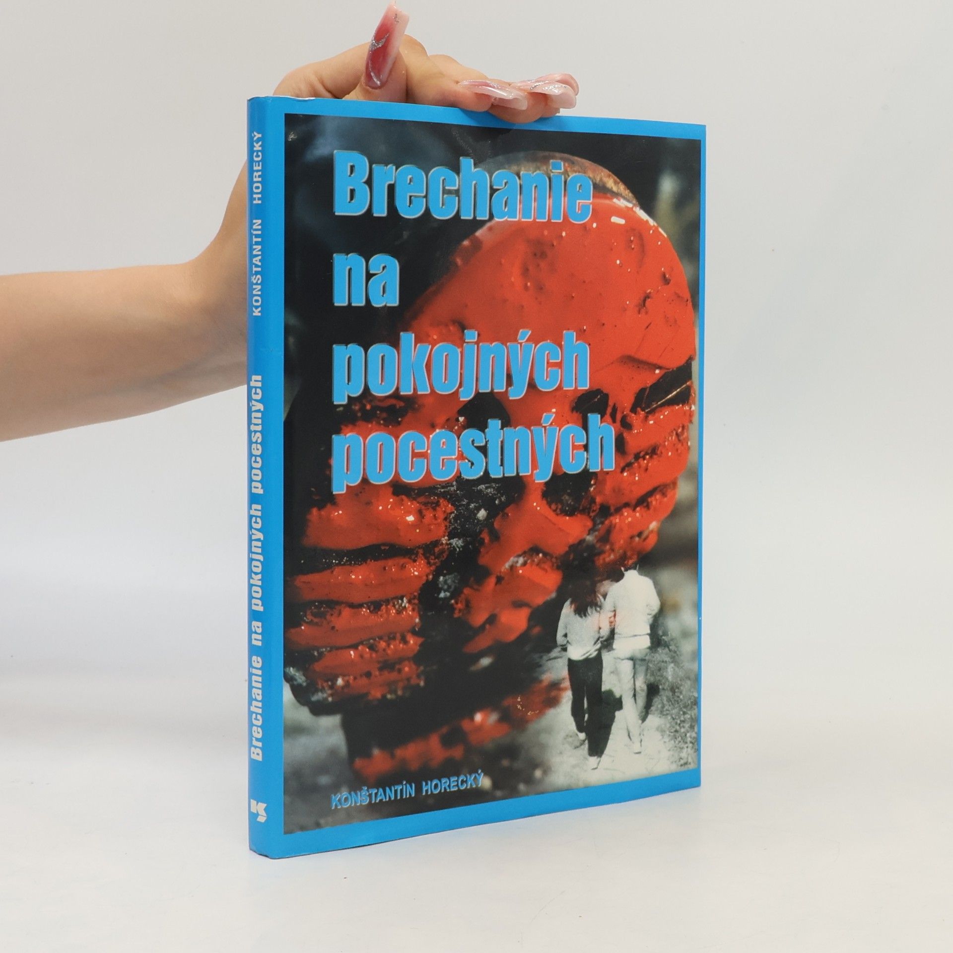 Konštantín Horecký Brechanie na pokojných pocestných