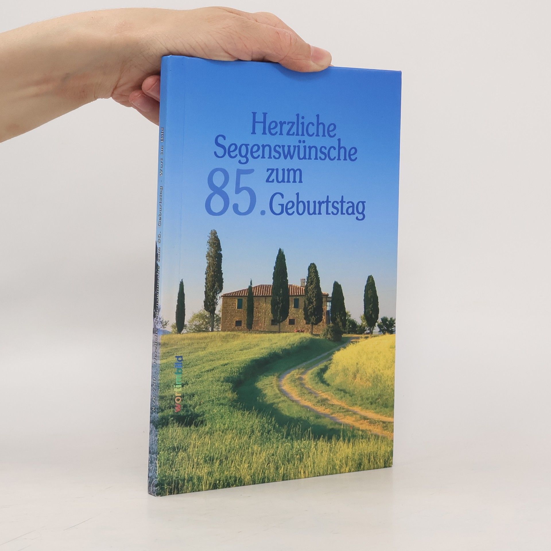 Auteurscollectief Herzliche Segenswünsche zum 85. Geburtstag