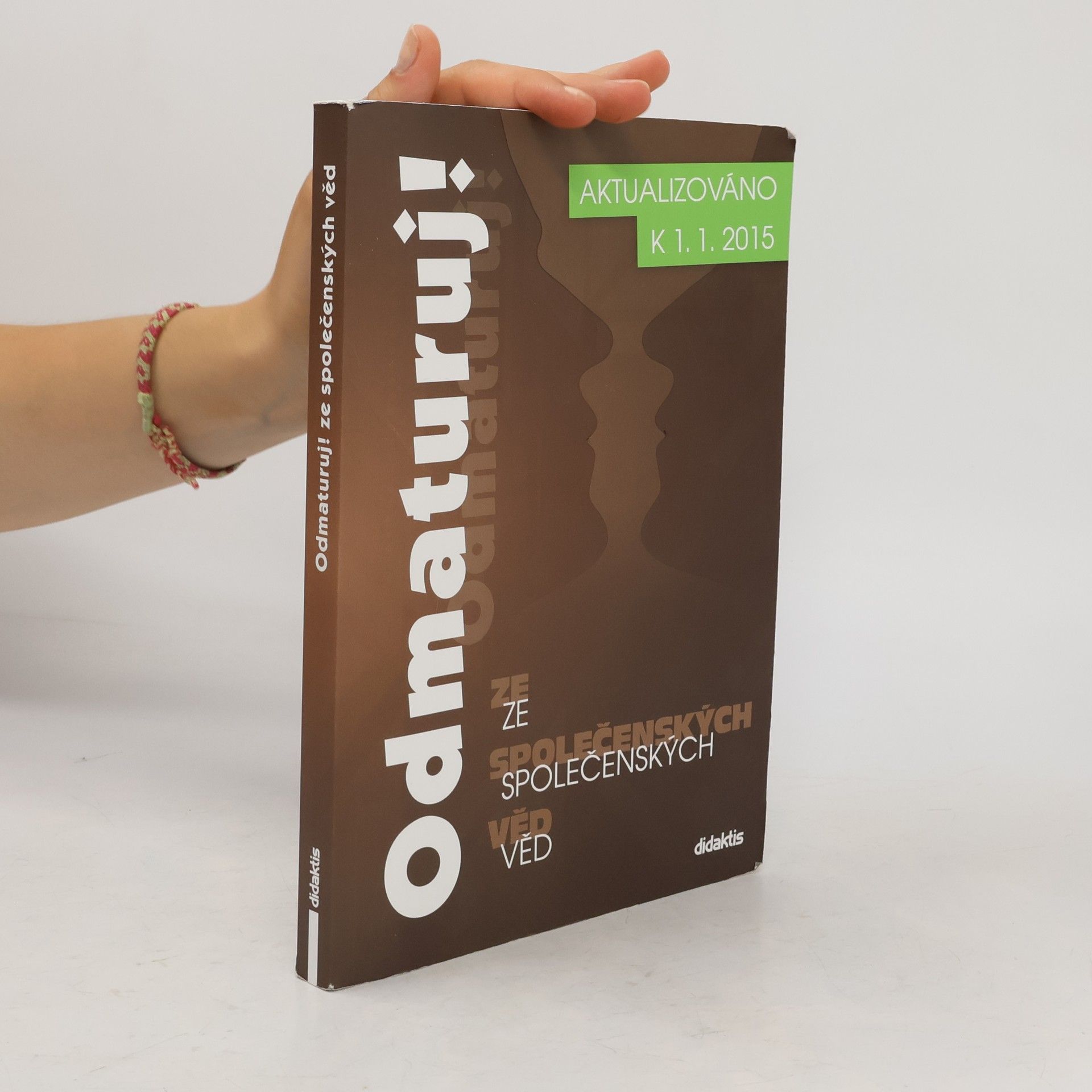 Various authors Odmaturuj! ze společenských věd