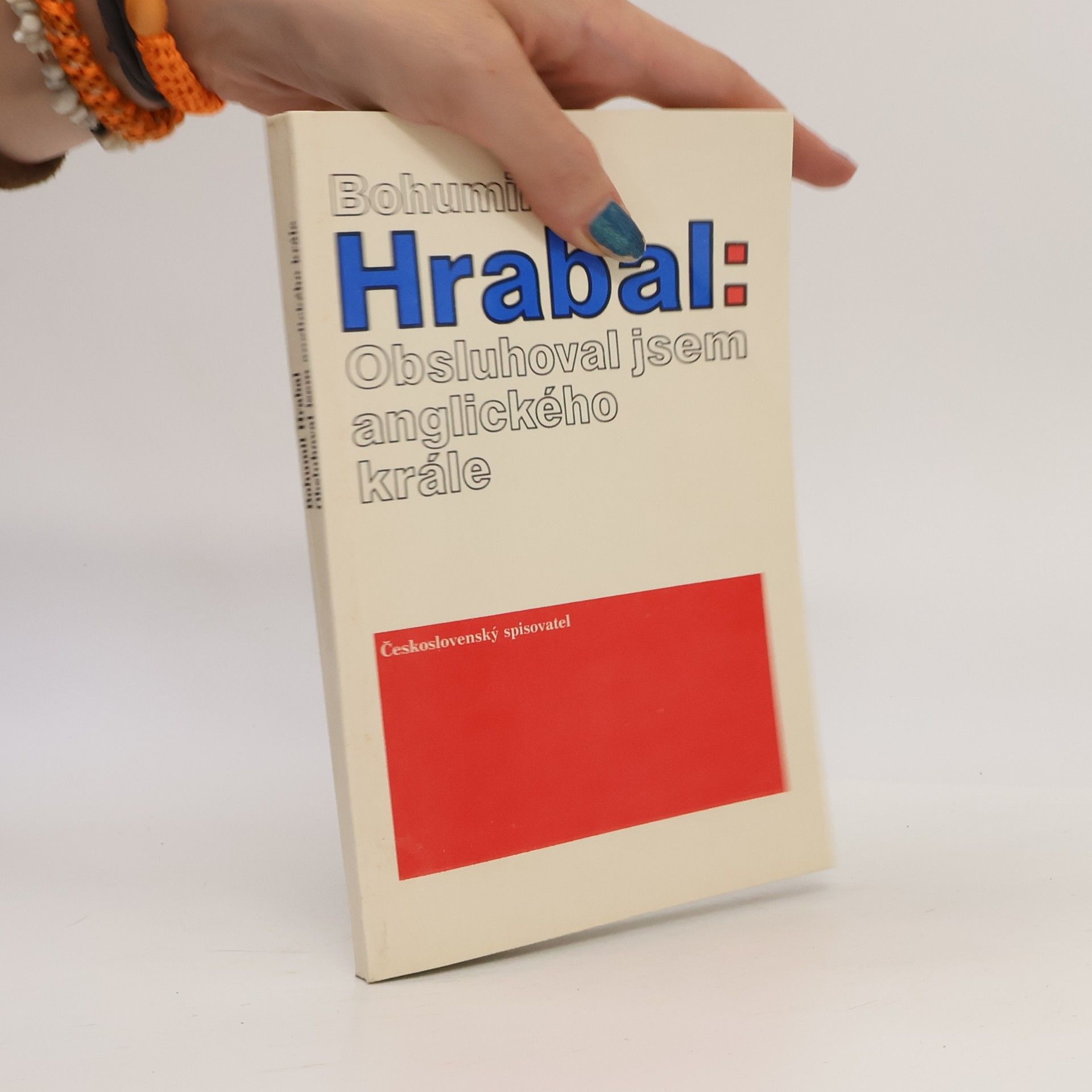 Bohumil Hrabal Obsluhoval jsem anglického krále