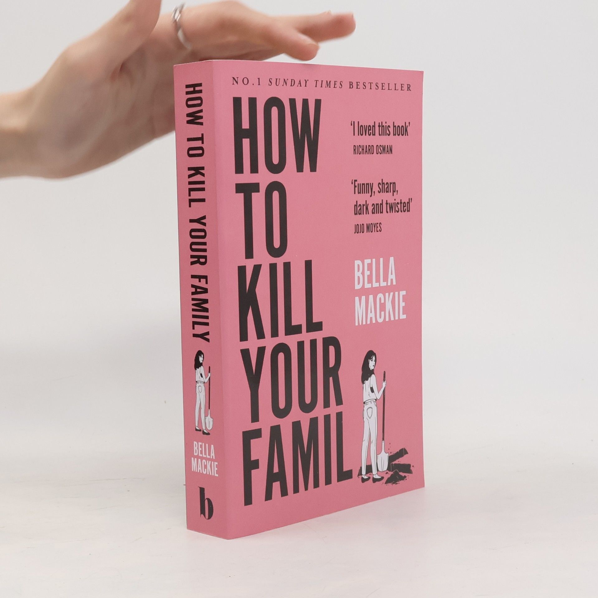 Bella Mackie How to Kill Your Family