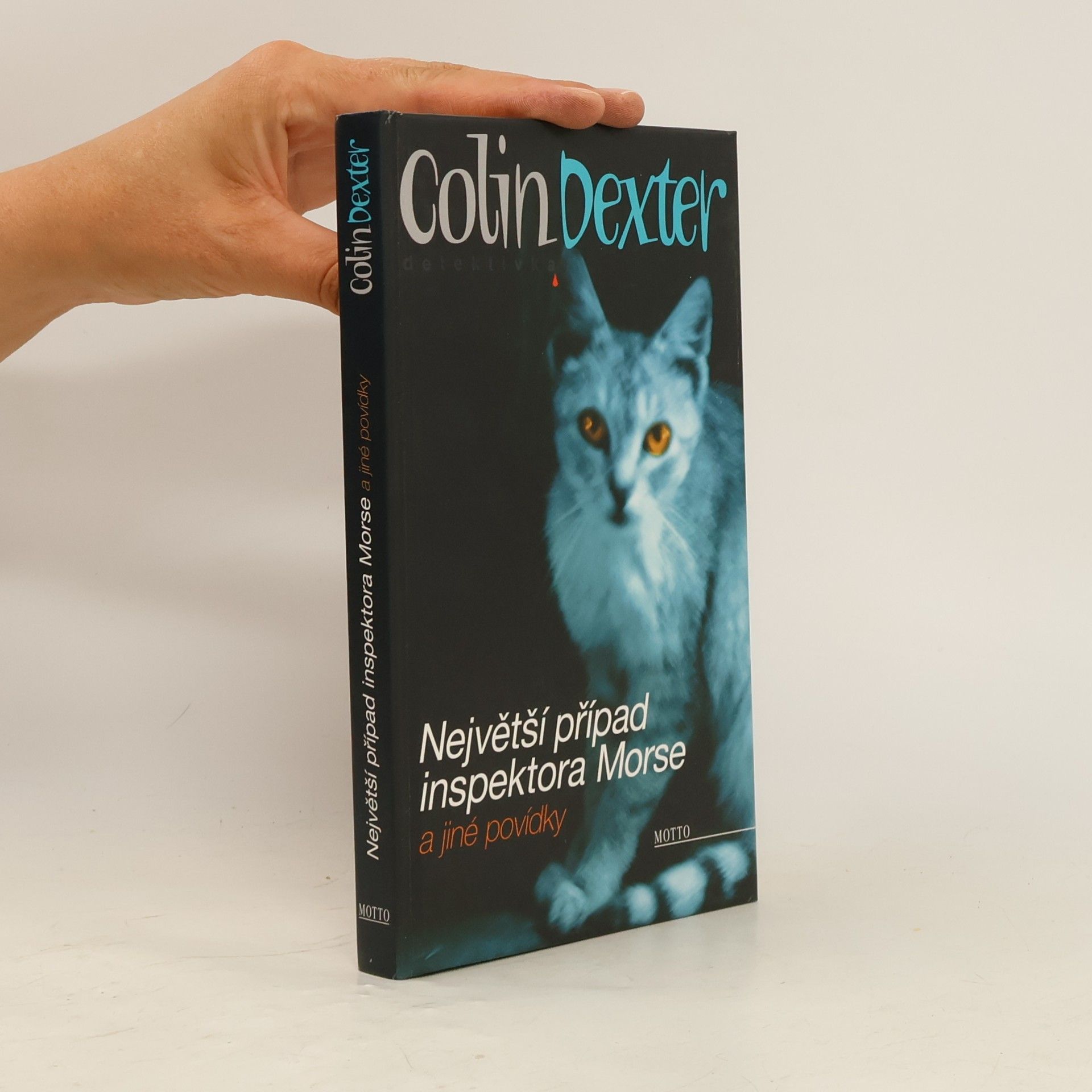 Colin Dexter Největší případ inspektora Morse a jiné povídky