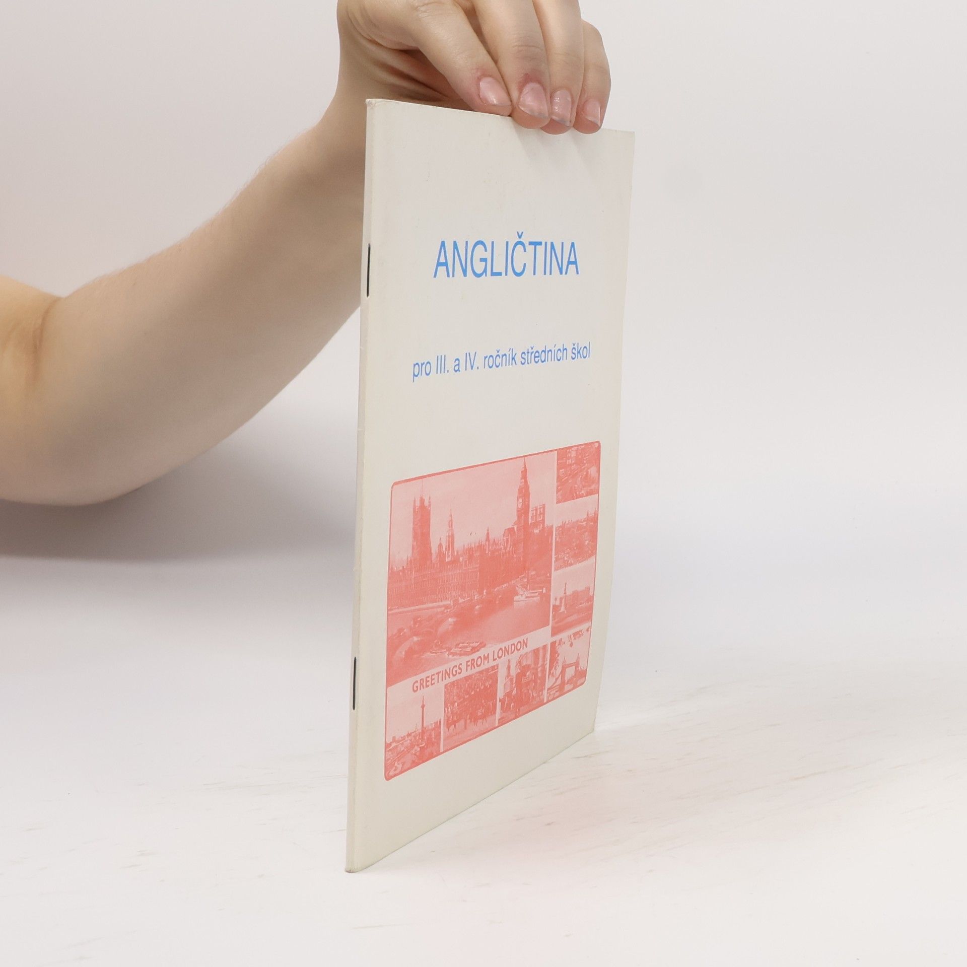 Various authors Angličtina pro III. a IV. ročník středních škol