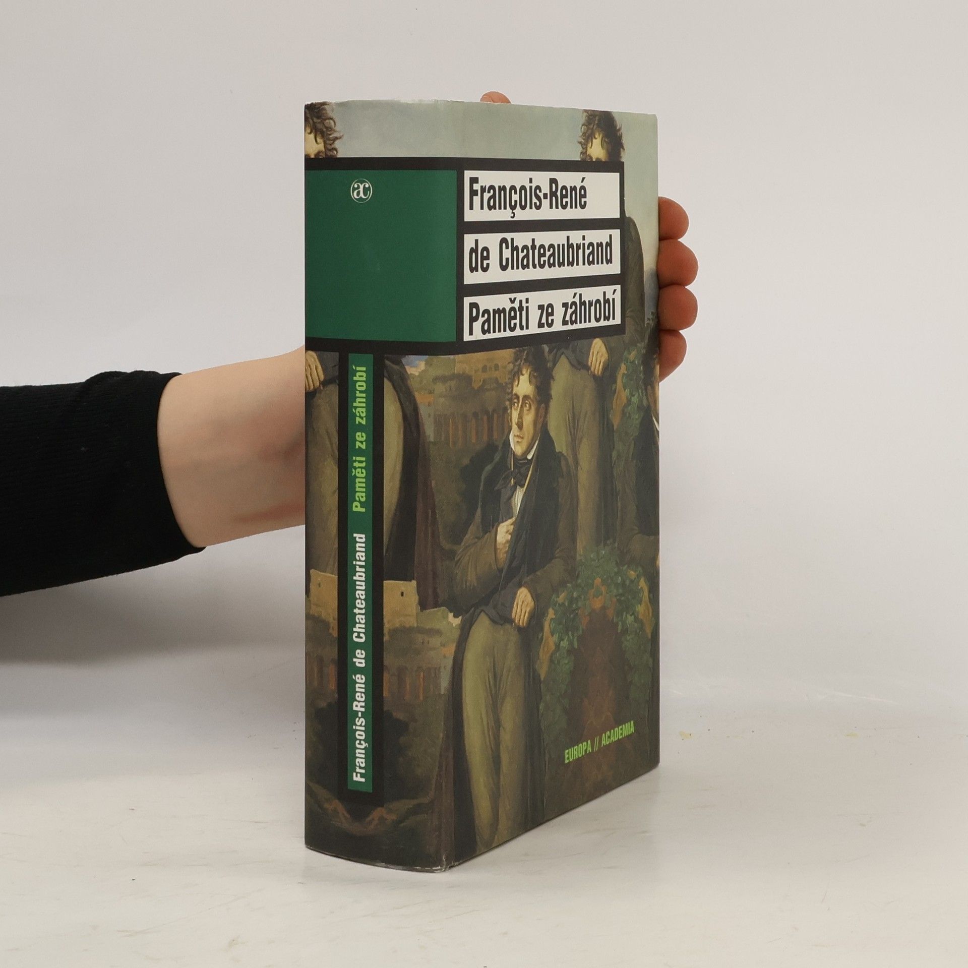 François-Auguste-René de Chateaubriand Paměti ze záhrobí
