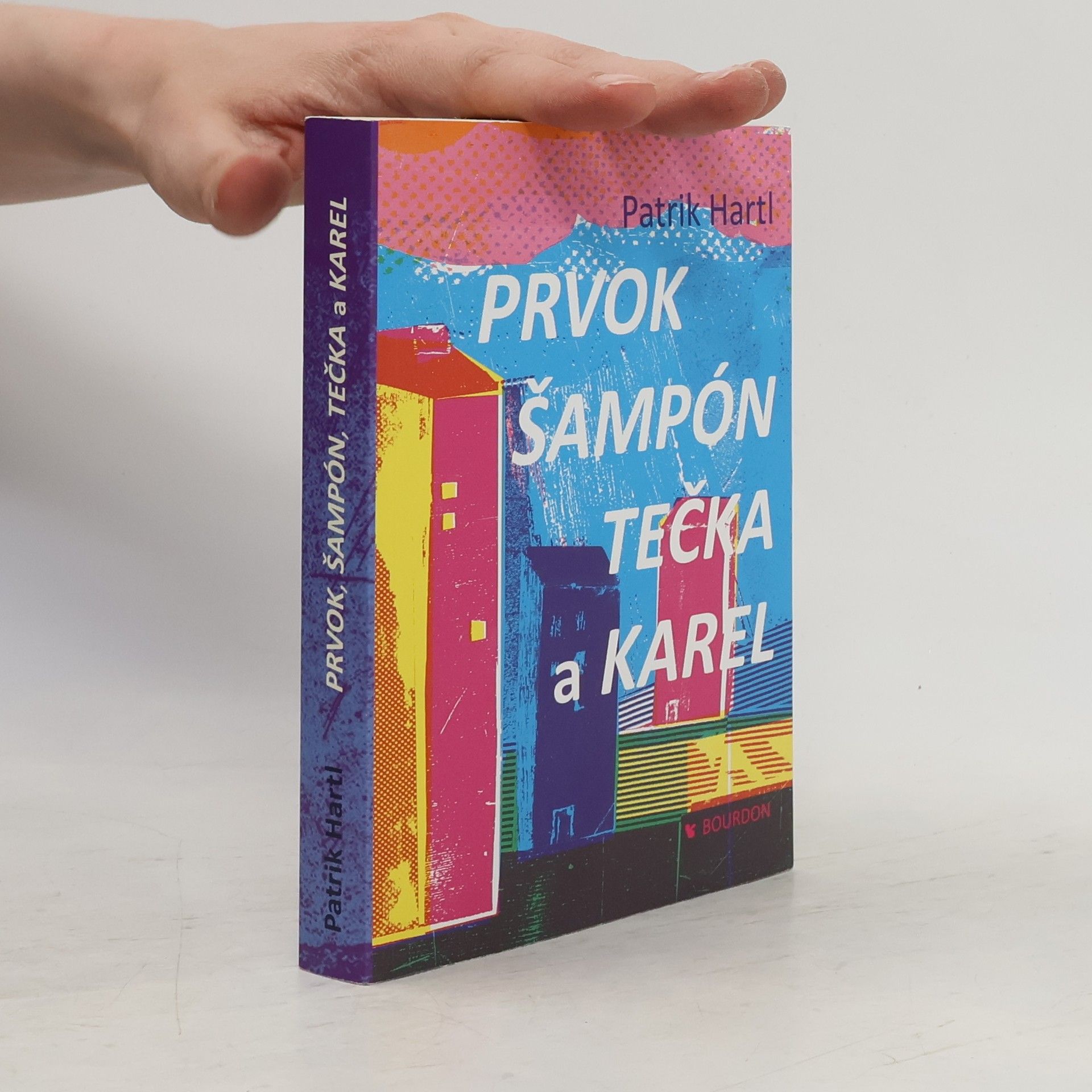 Patrik Hartl Prvok, Šampón, Tečka a Karel