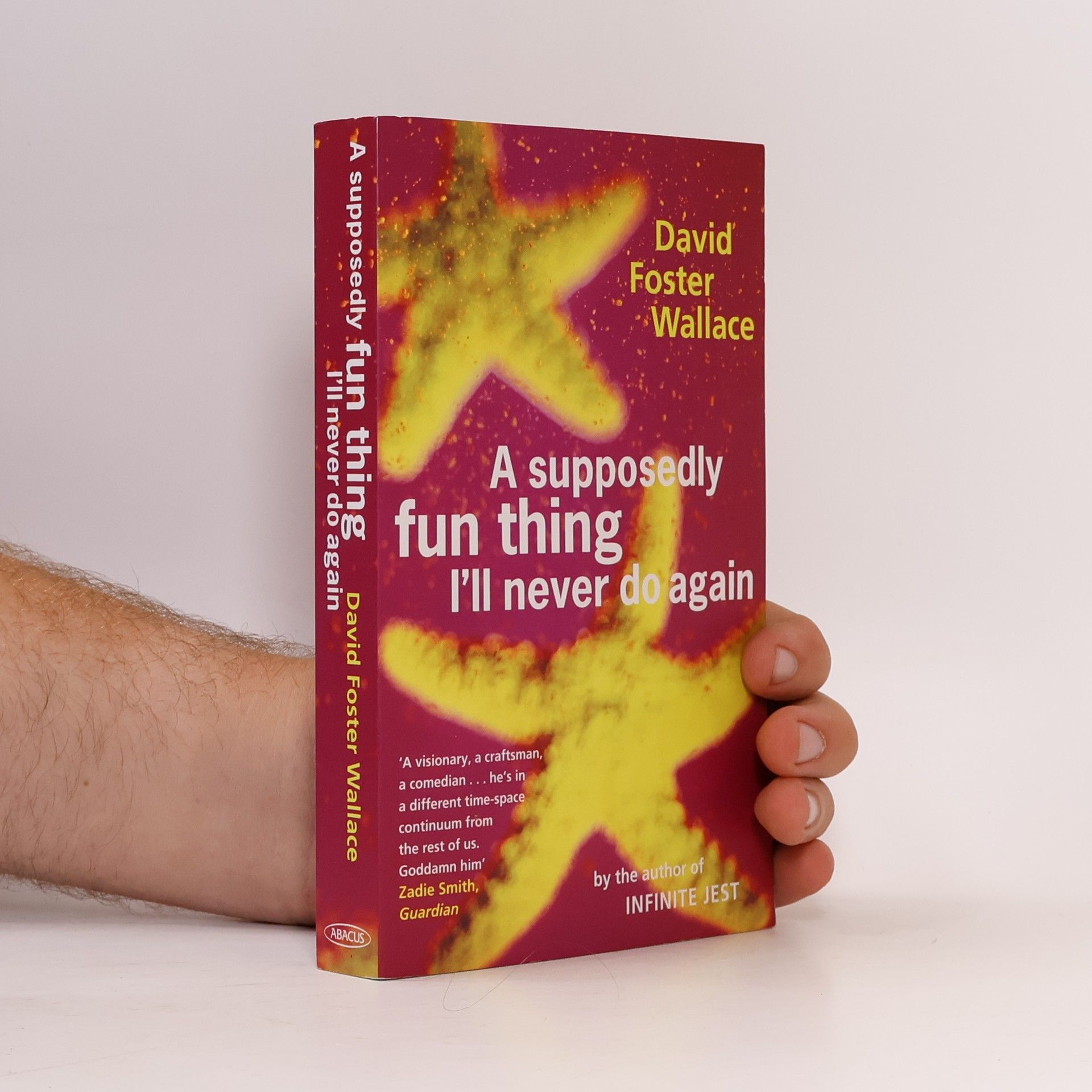 David Foster Wallace A Supposedly Fun Thing I'll Never Do Again