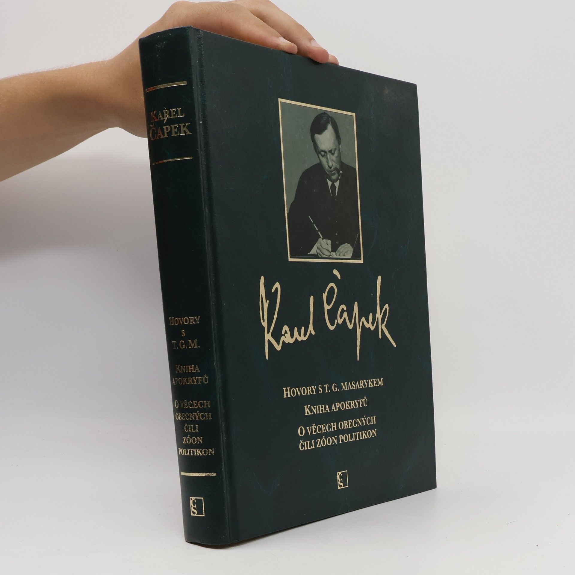 Karel Čapek Hovory s T.G. Masarykem. Kniha apokryfů. O věcech obecných čili Zóon politikon