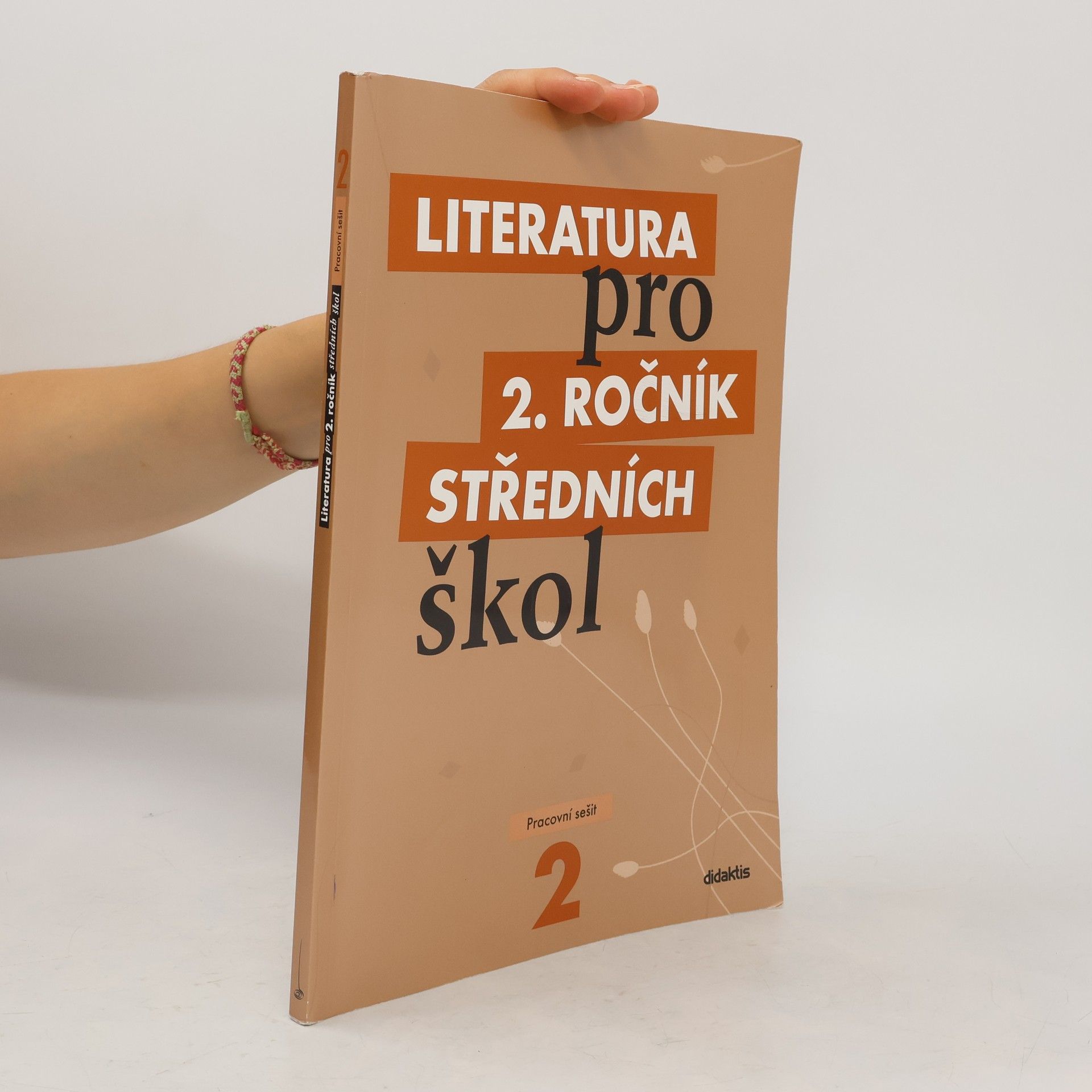 Auteurscollectief Literatura pro 2. ročník středních škol. Pracovní sešit