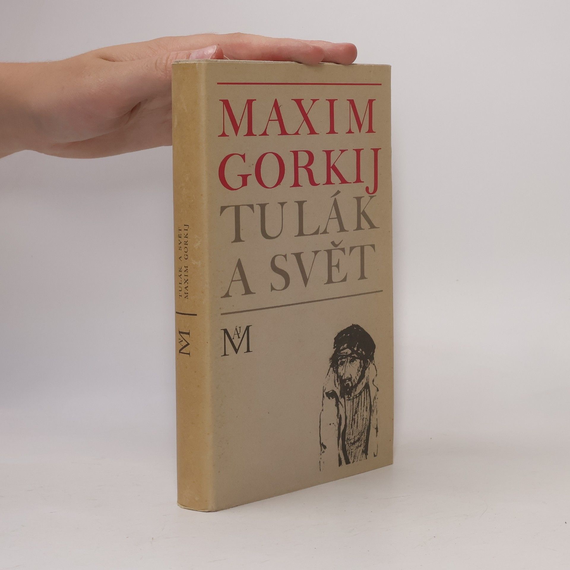 Maxim Gorkij Tulák a svět