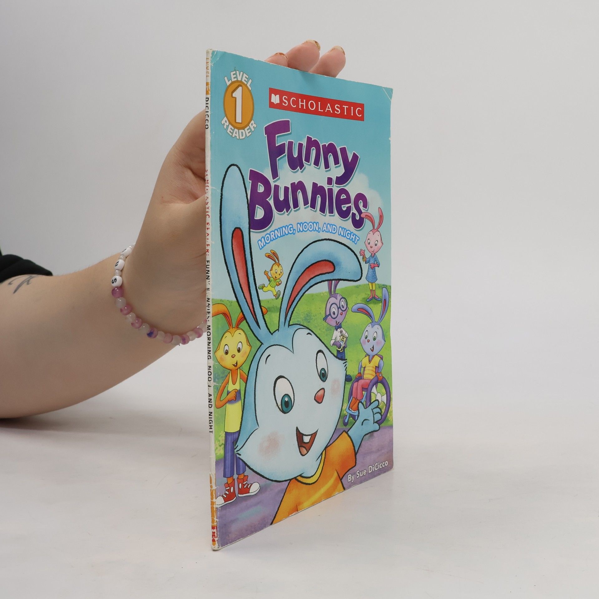 Sue DiCicco Scholastic Readers - 1: Funny Bunnies: Morning, Noon, And Night
