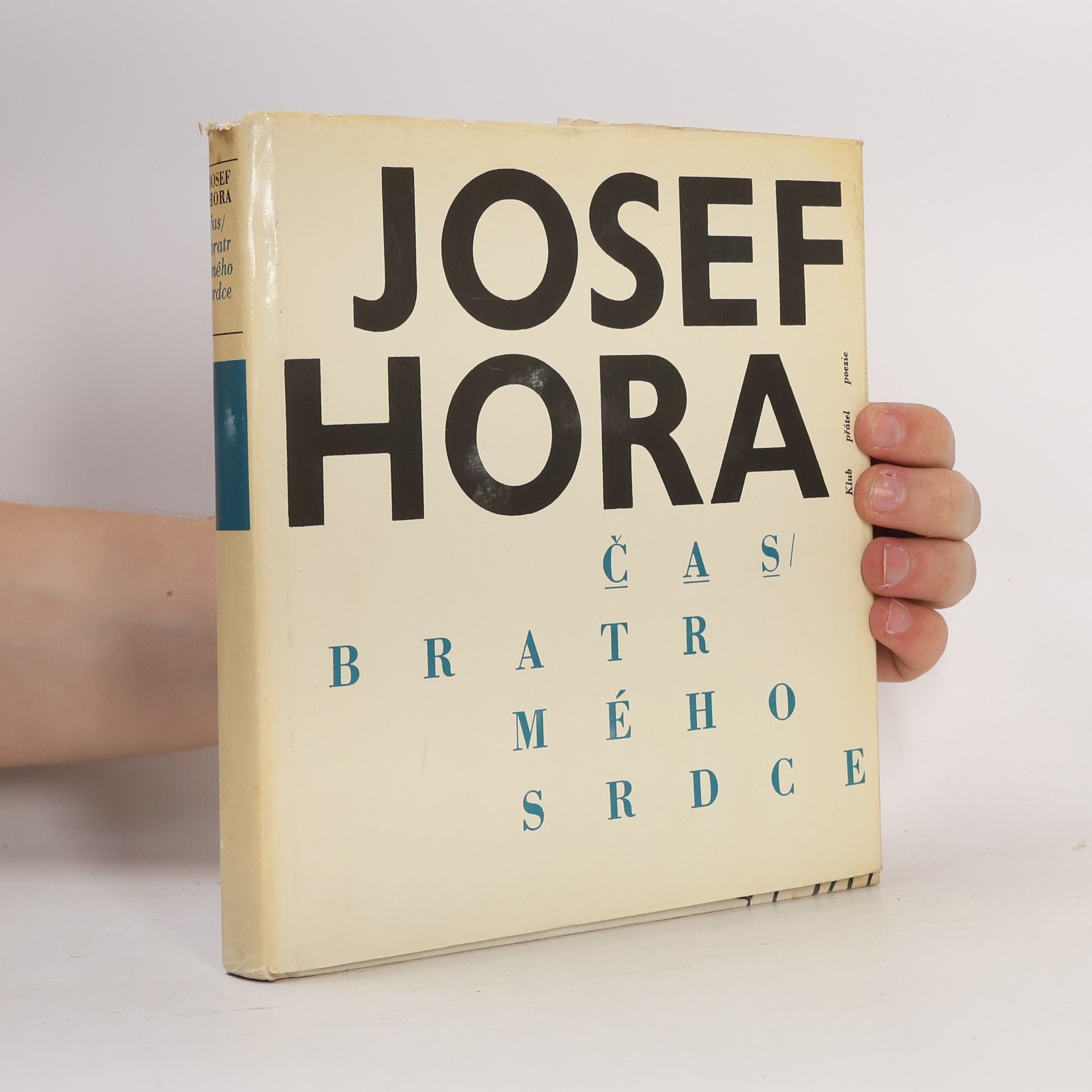 Josef Hora Čas, bratr mého srdce