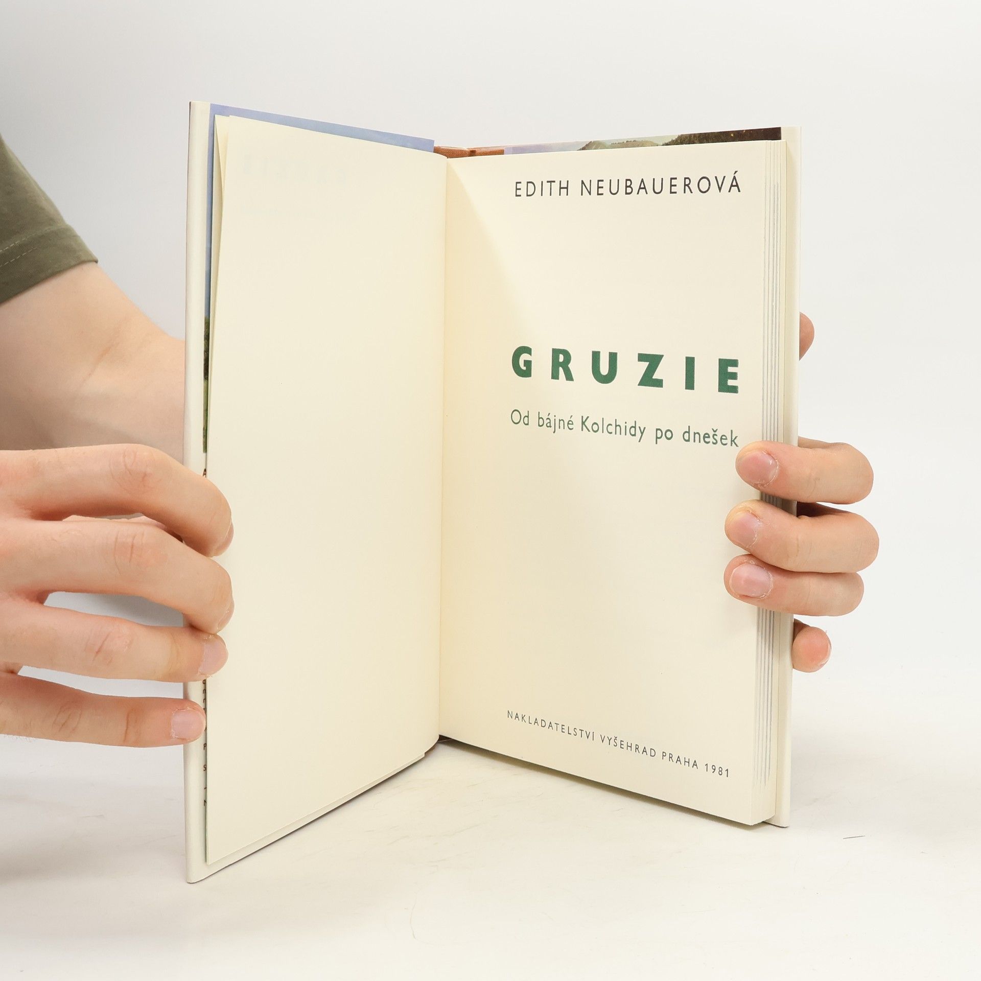 Edith Neubauer Gruzie. Od bájné Kolchidy po dnešek