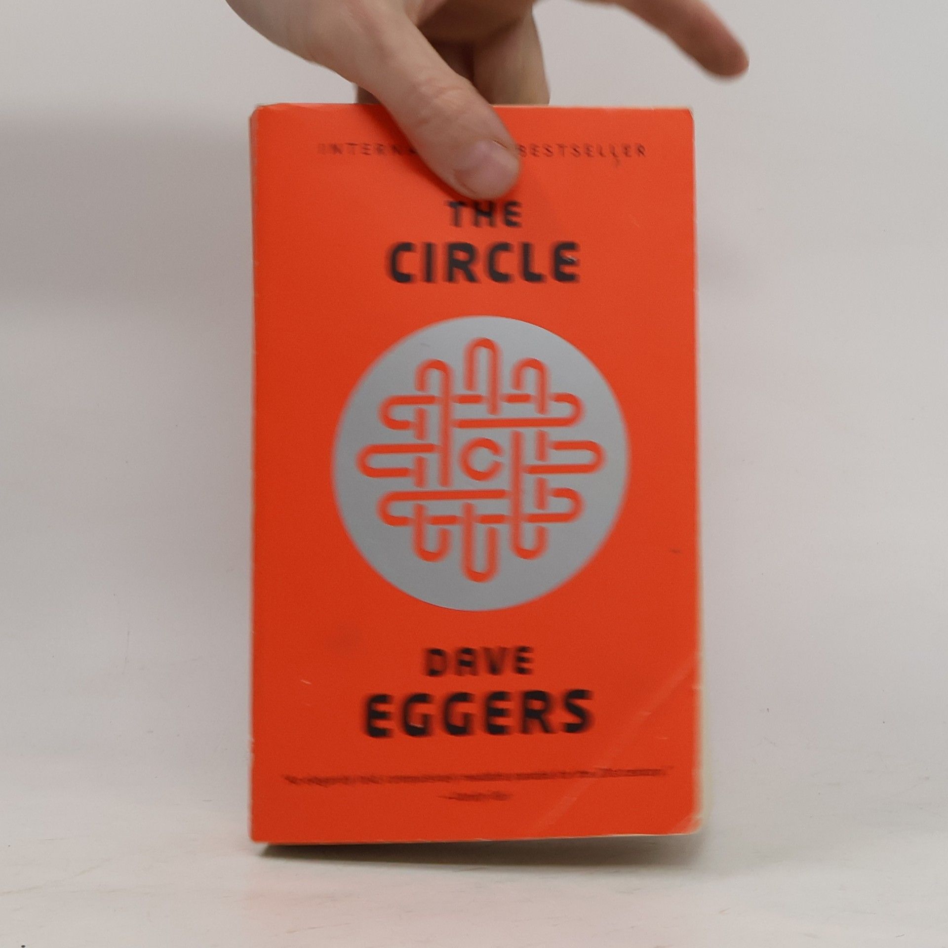 Dave Eggers The circle: A novel