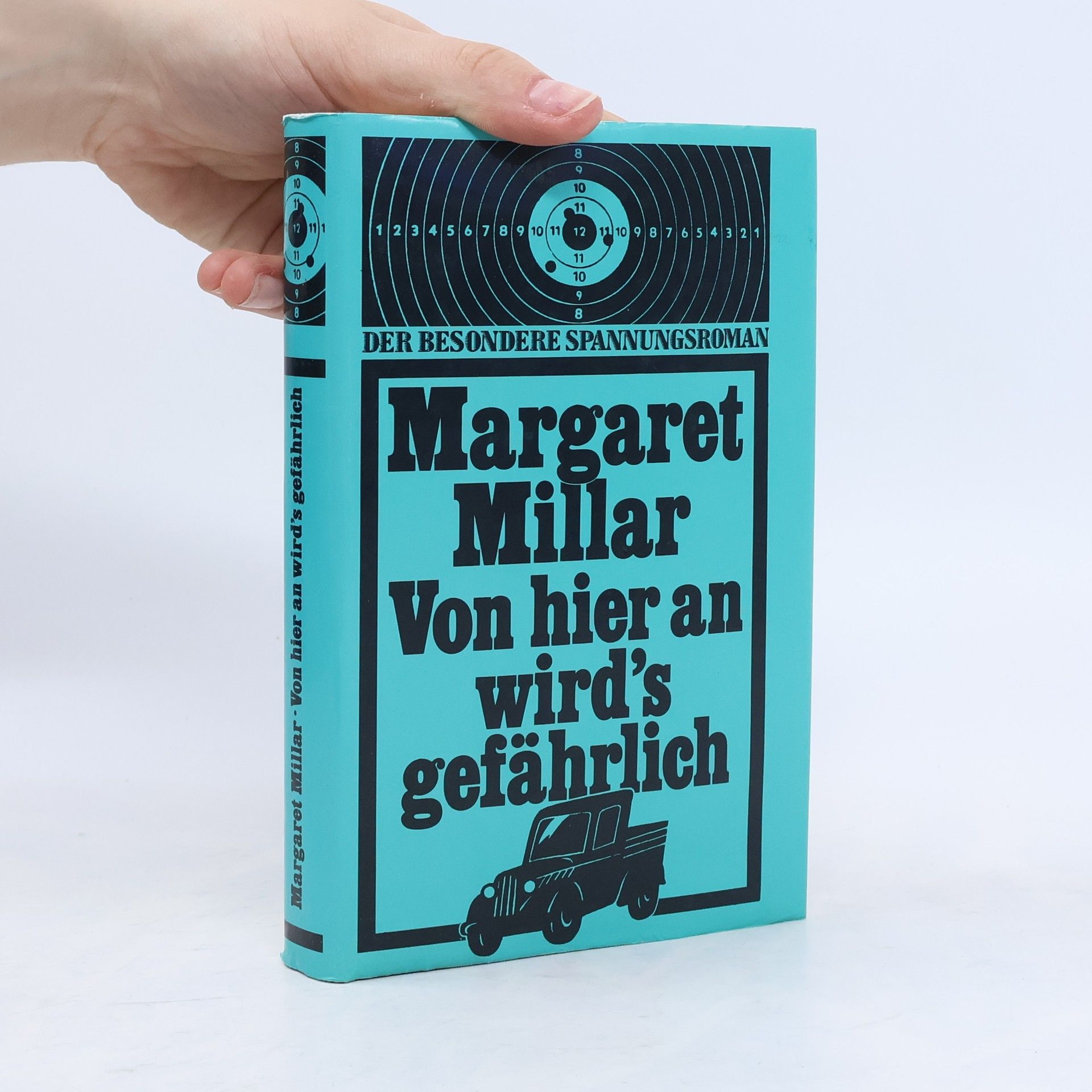 Margaret Millar Von hier an wird's gefährlich