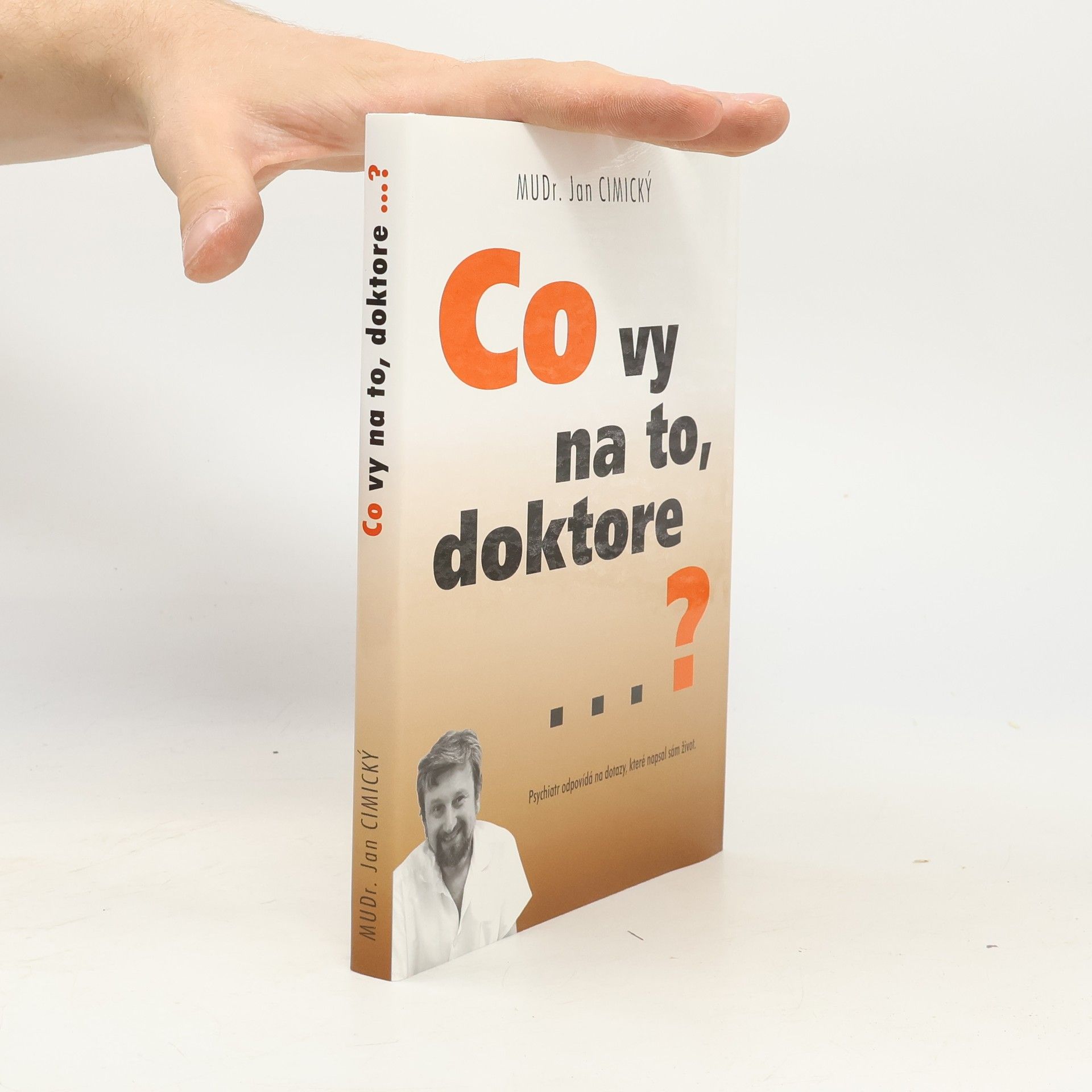 Jan Cimický Co vy na to, doktore?