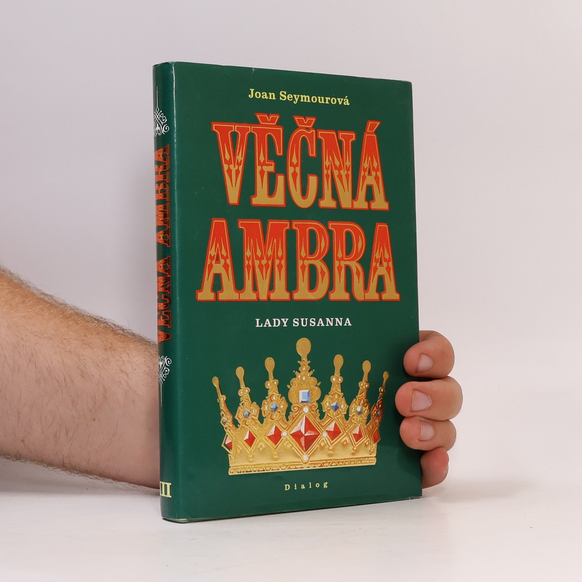 Joan Seymour Věčná Ambra III. Lady Susanna