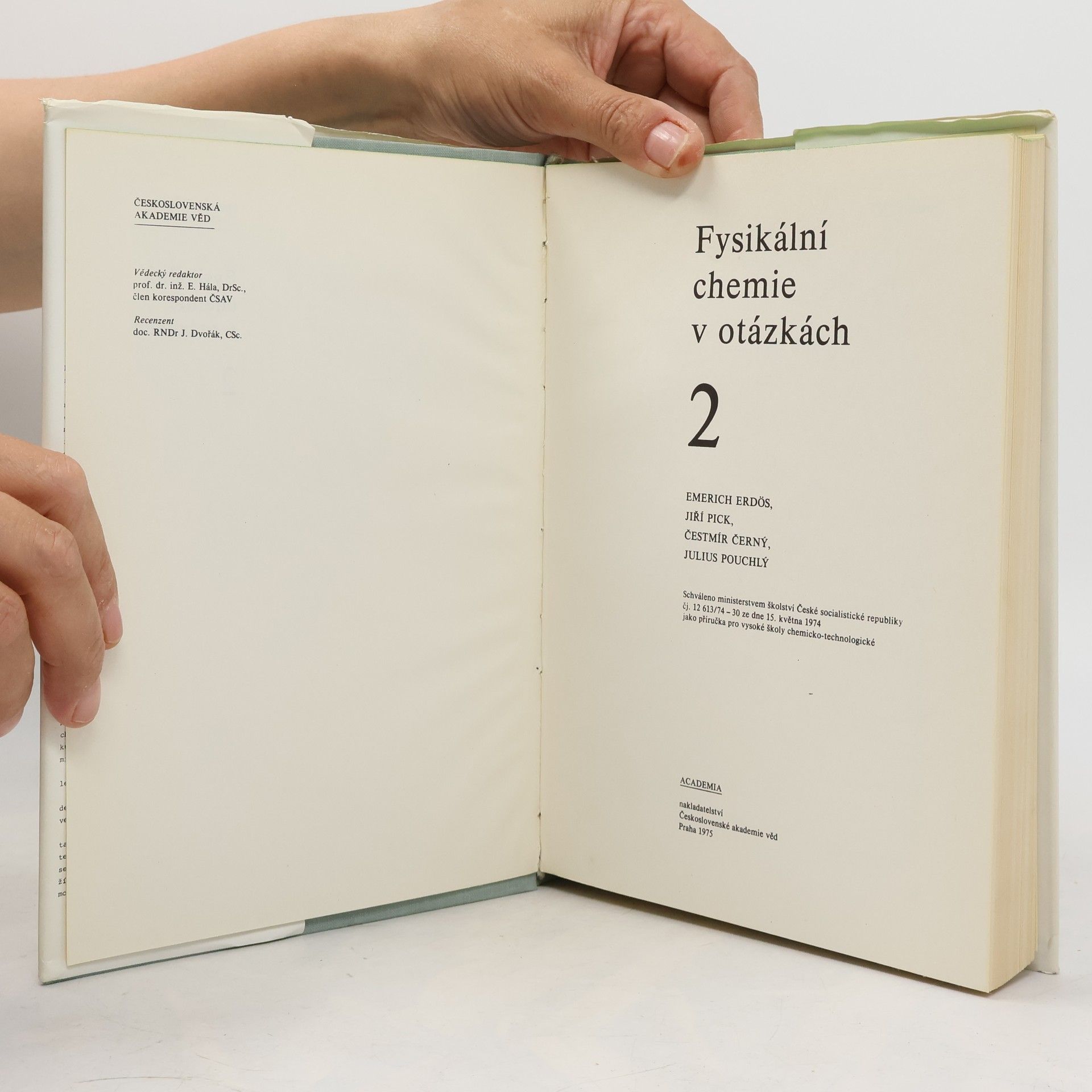 Emerich Erdös Fysikální chemie v otázkách 2