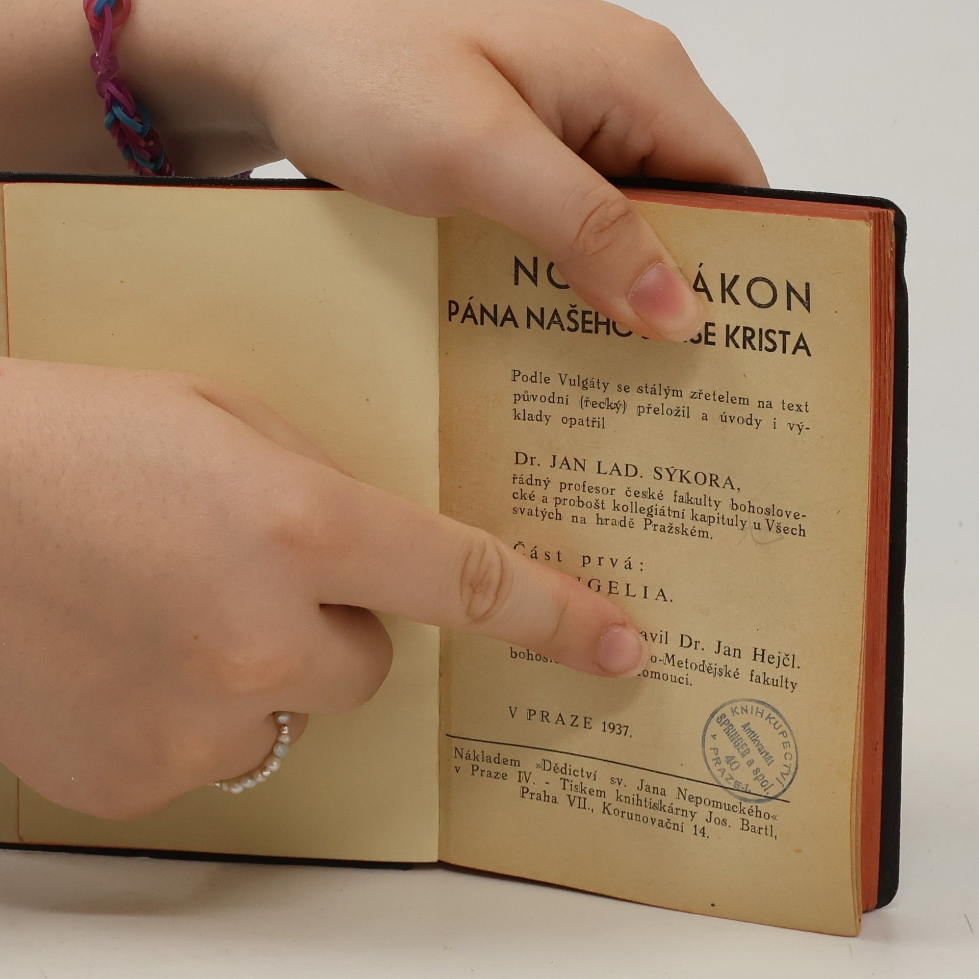 Autorenkollektiv Nový zákon Pána našeho Ježíše Krista. Část prvá. Evangelia