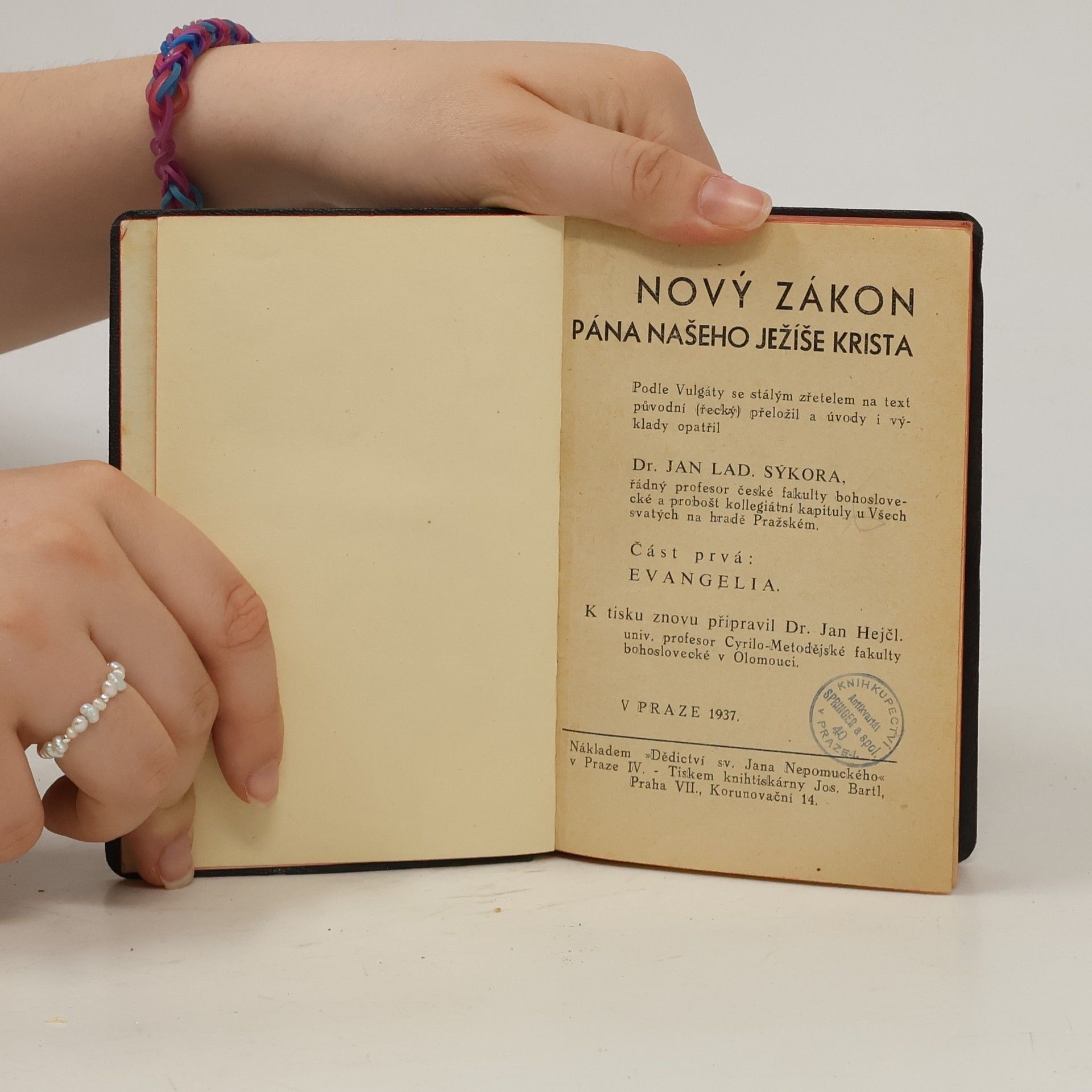 Autorenkollektiv Nový zákon Pána našeho Ježíše Krista. Část prvá. Evangelia