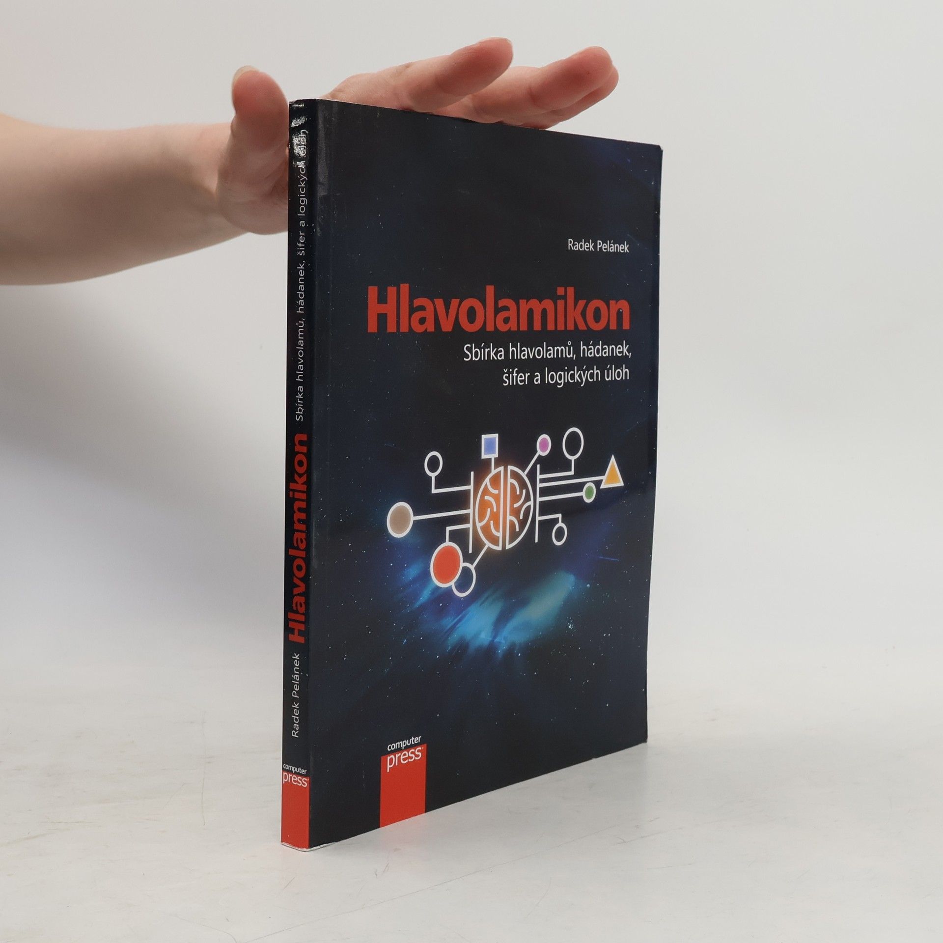 Radek Pelánek Hlavolamikon. Sbírka hlavolamů, hádanek, šifer a logických úloh