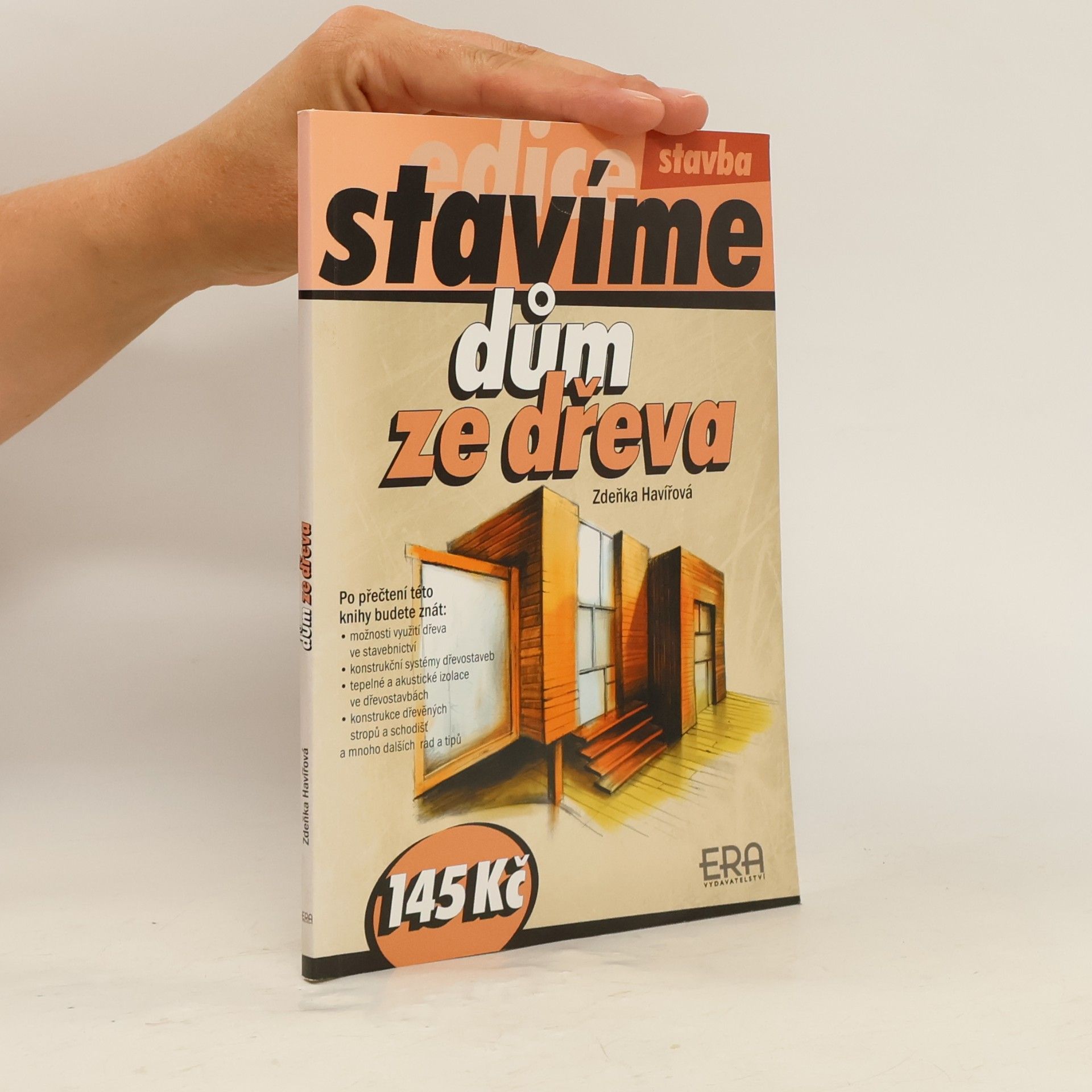 Zdeňka Havířová Dům ze dřeva