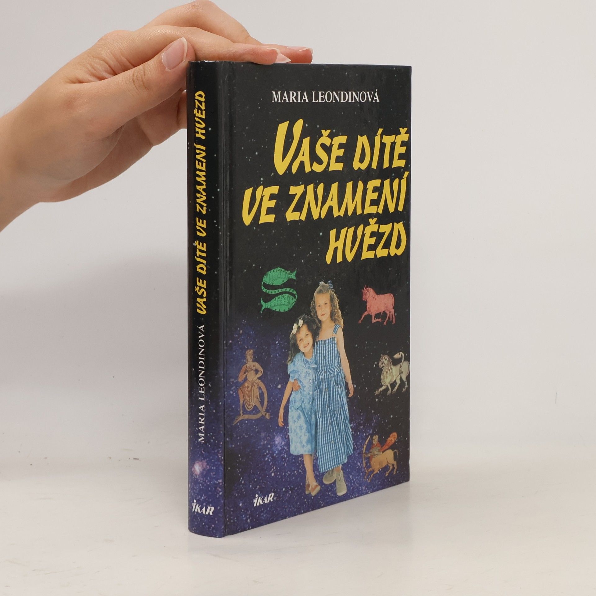 Maria Leondin Vaše dítě ve znamení hvězd