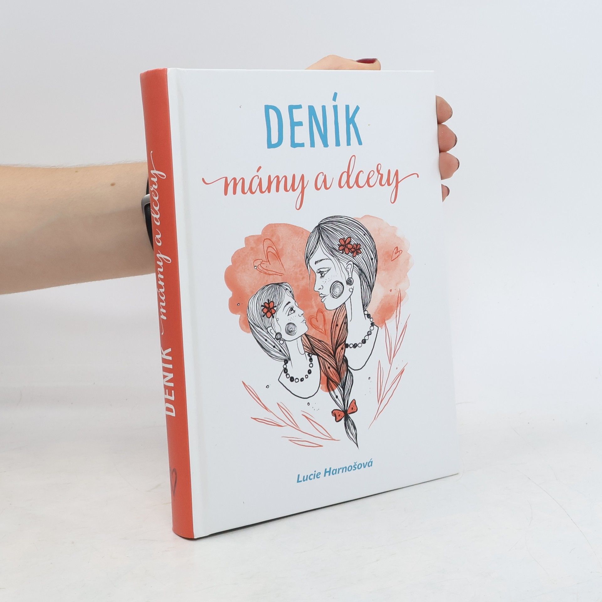 Lucie Harnošová Deník mámy a dcery