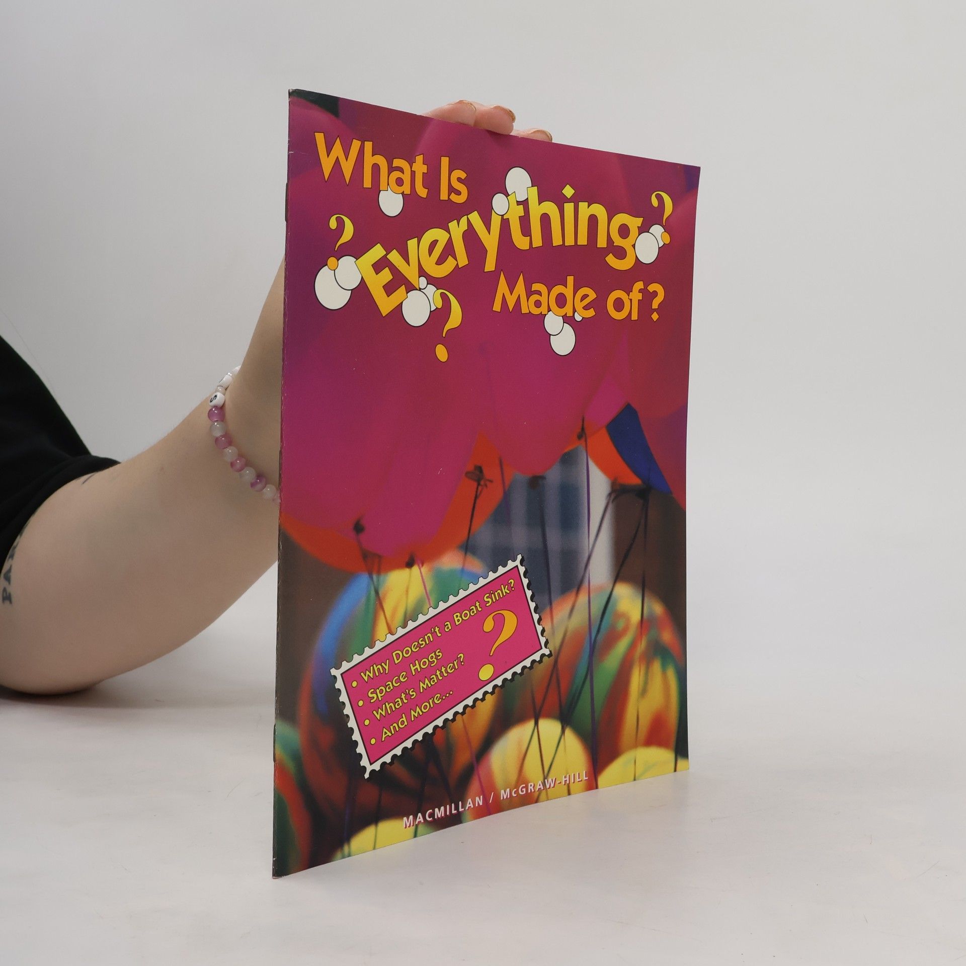 Mary Atwater What Is Everything Made Of