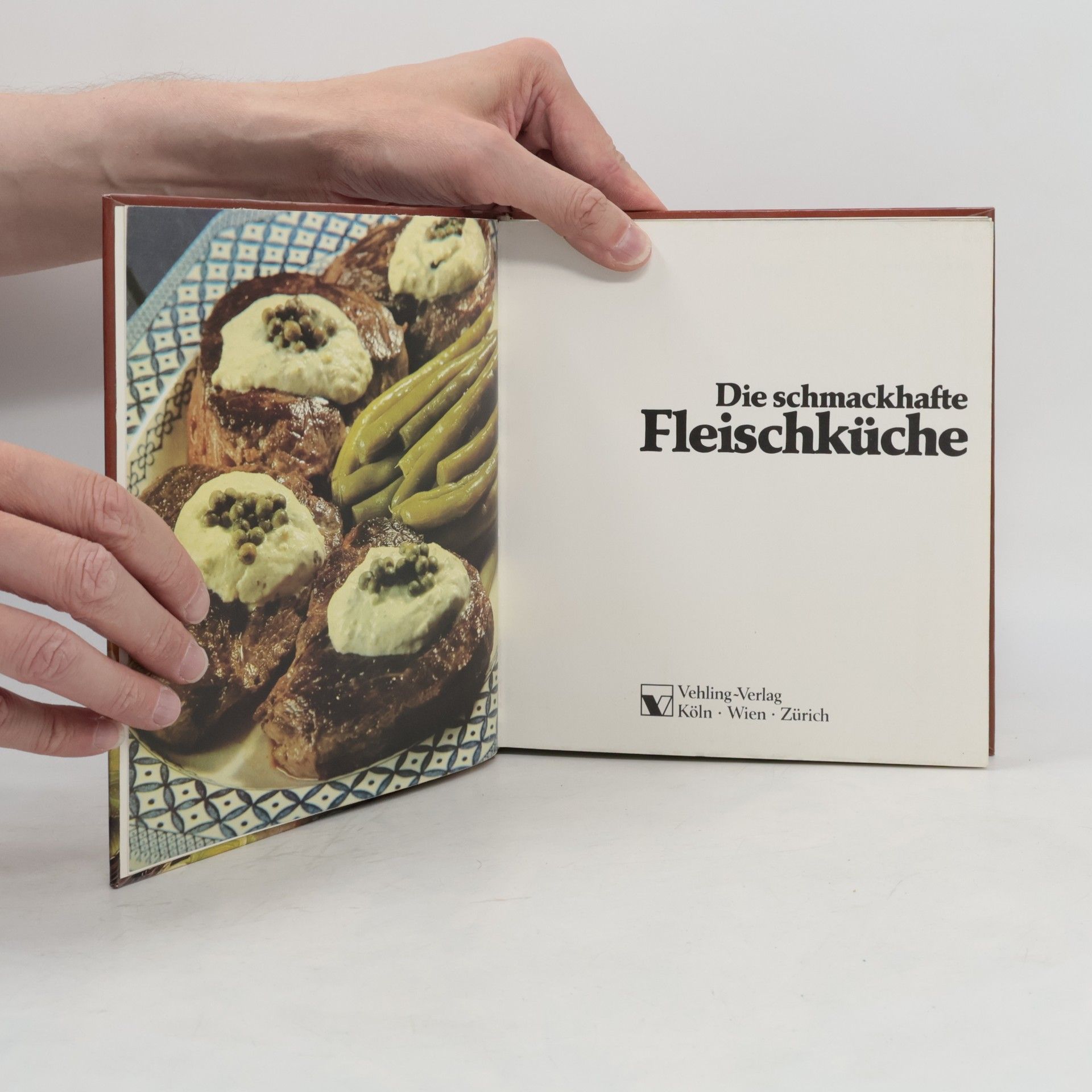 Autorenkollektiv Die schmackhafte Fleischküche