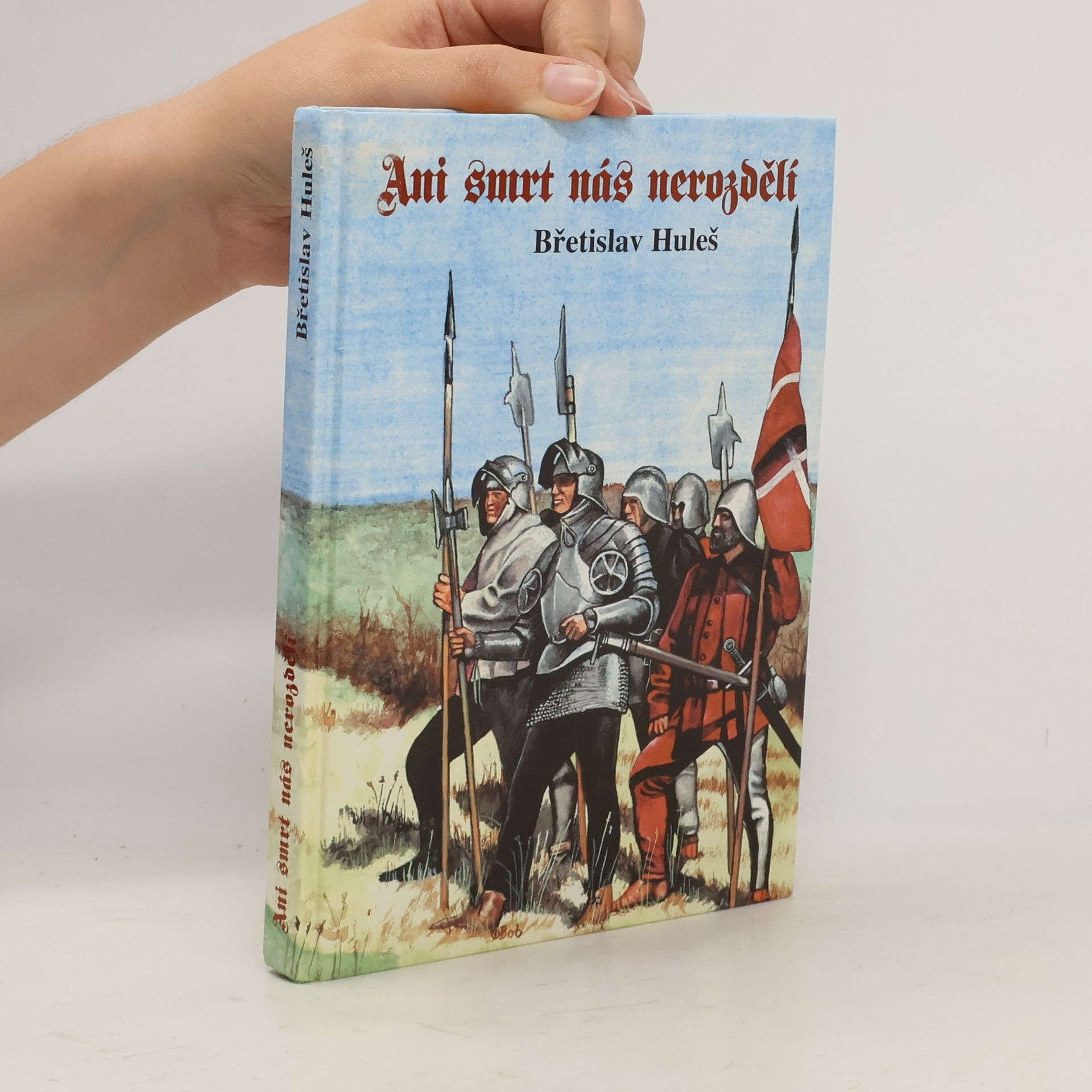 Břetislav Huleš Ani smrt nás nerozdělí